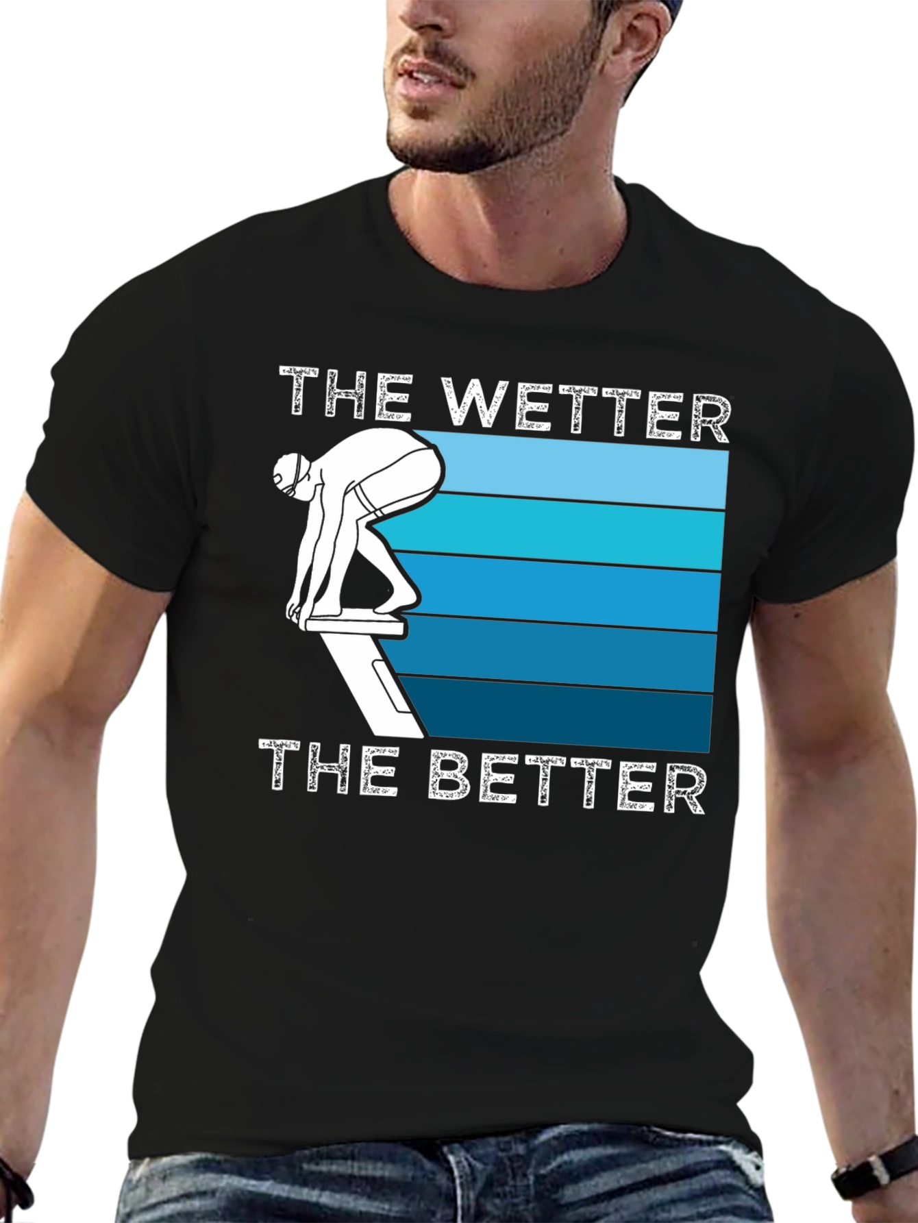 The Wetter the Better Swimmer T-Shirt