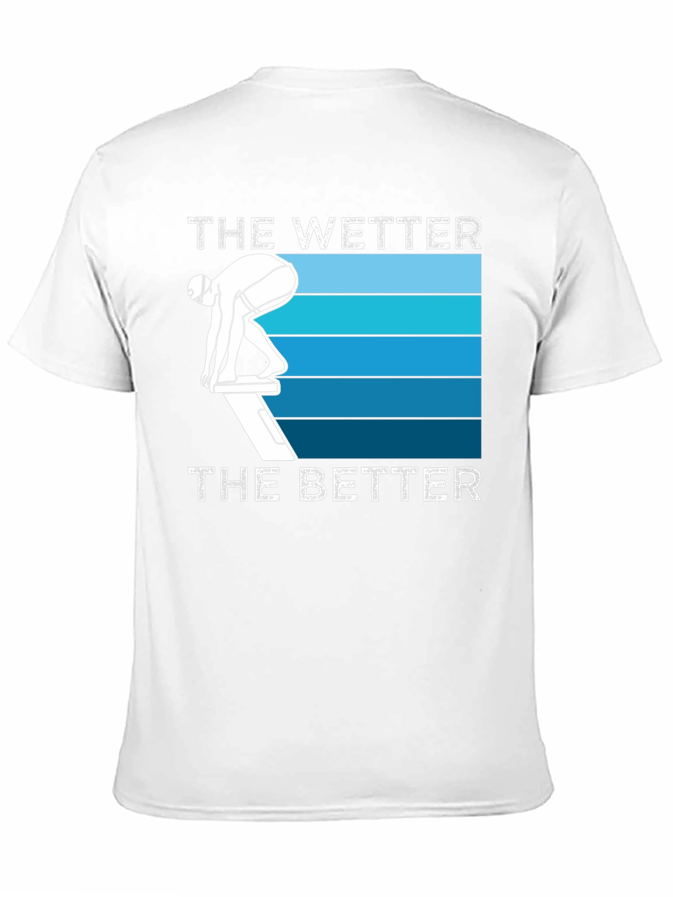 The Wetter the Better Swimmer T-Shirt