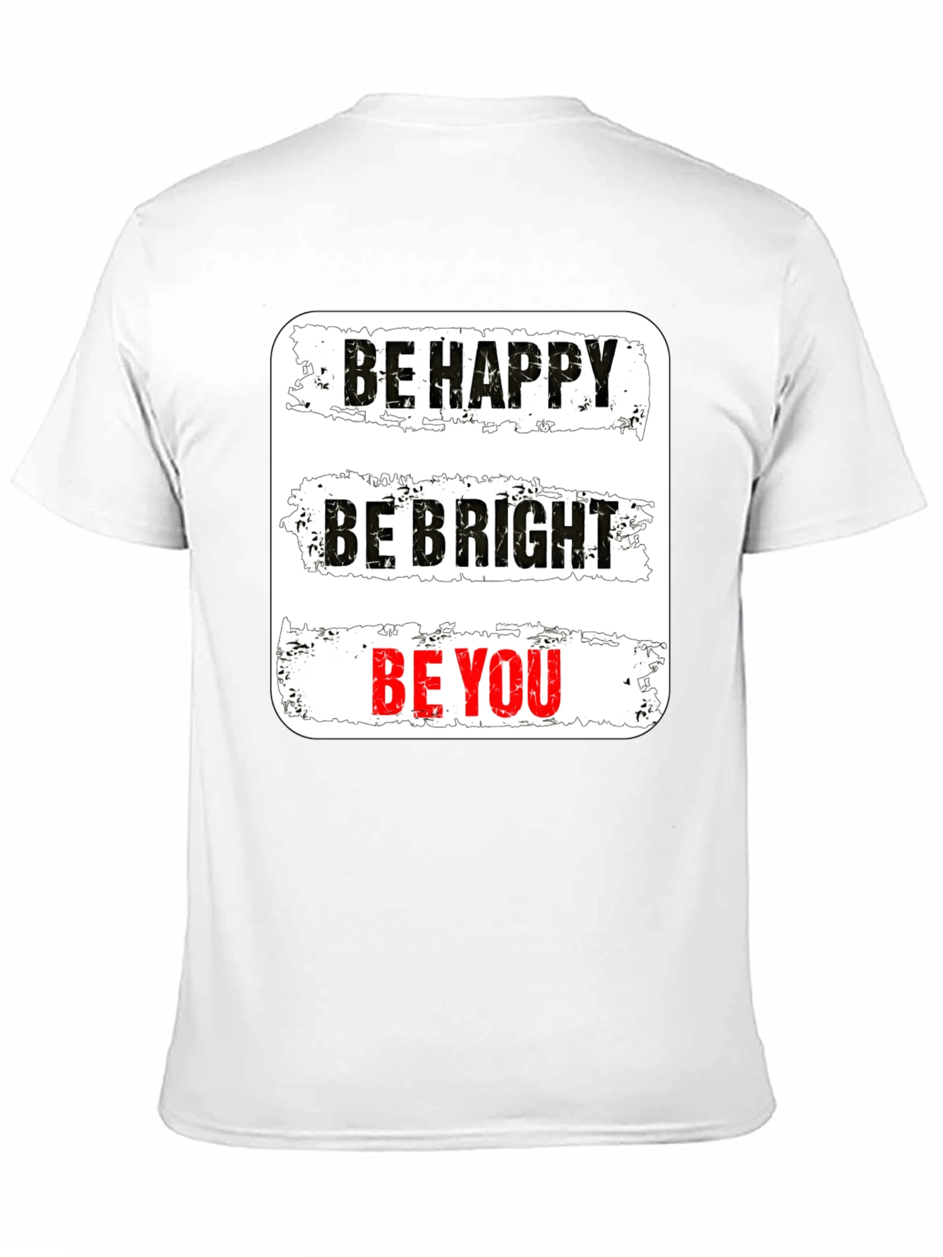 Be Happy Be Bright Be You Graphic Tee