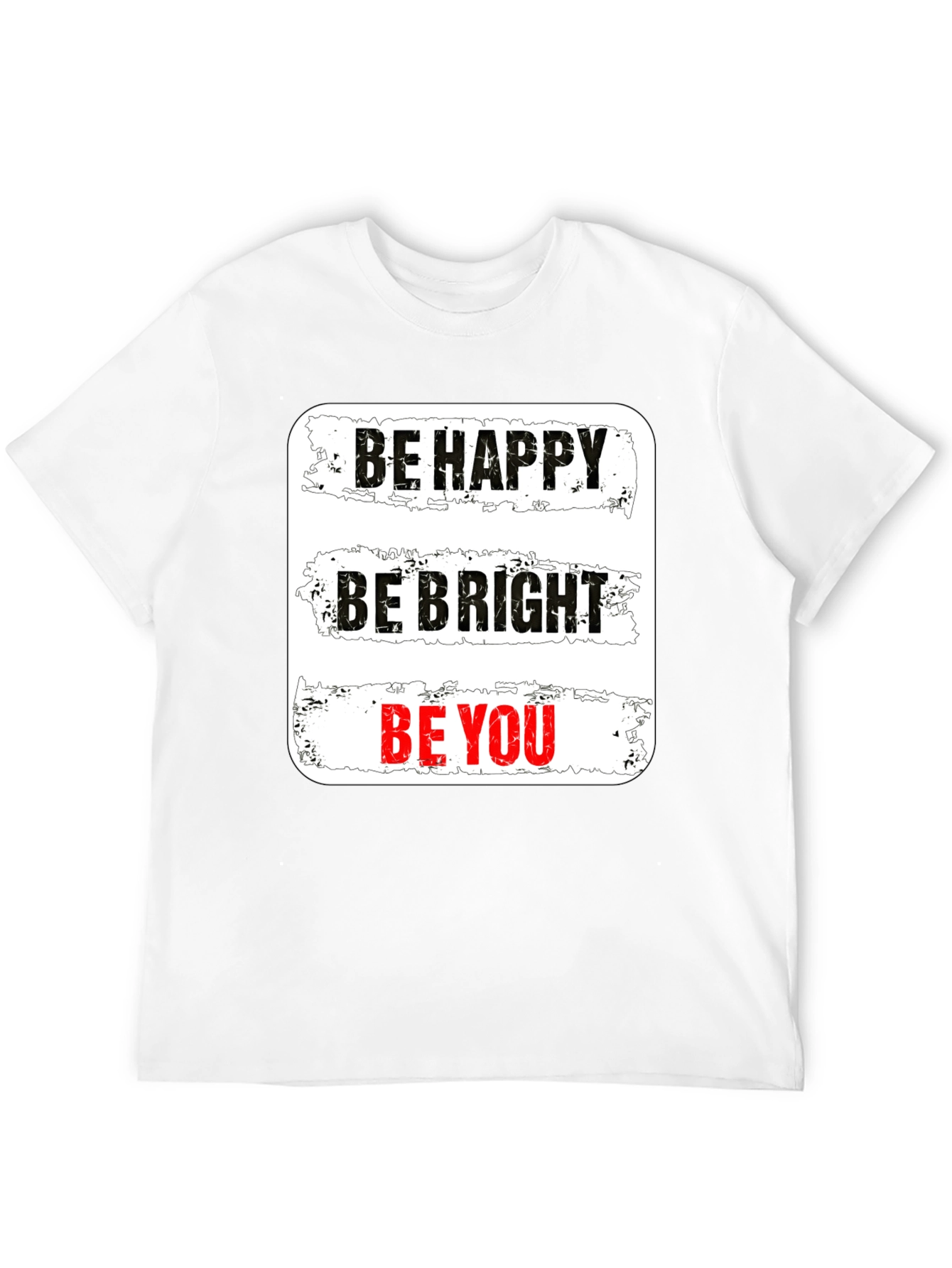 Be Happy Be Bright Be You Graphic Tee
