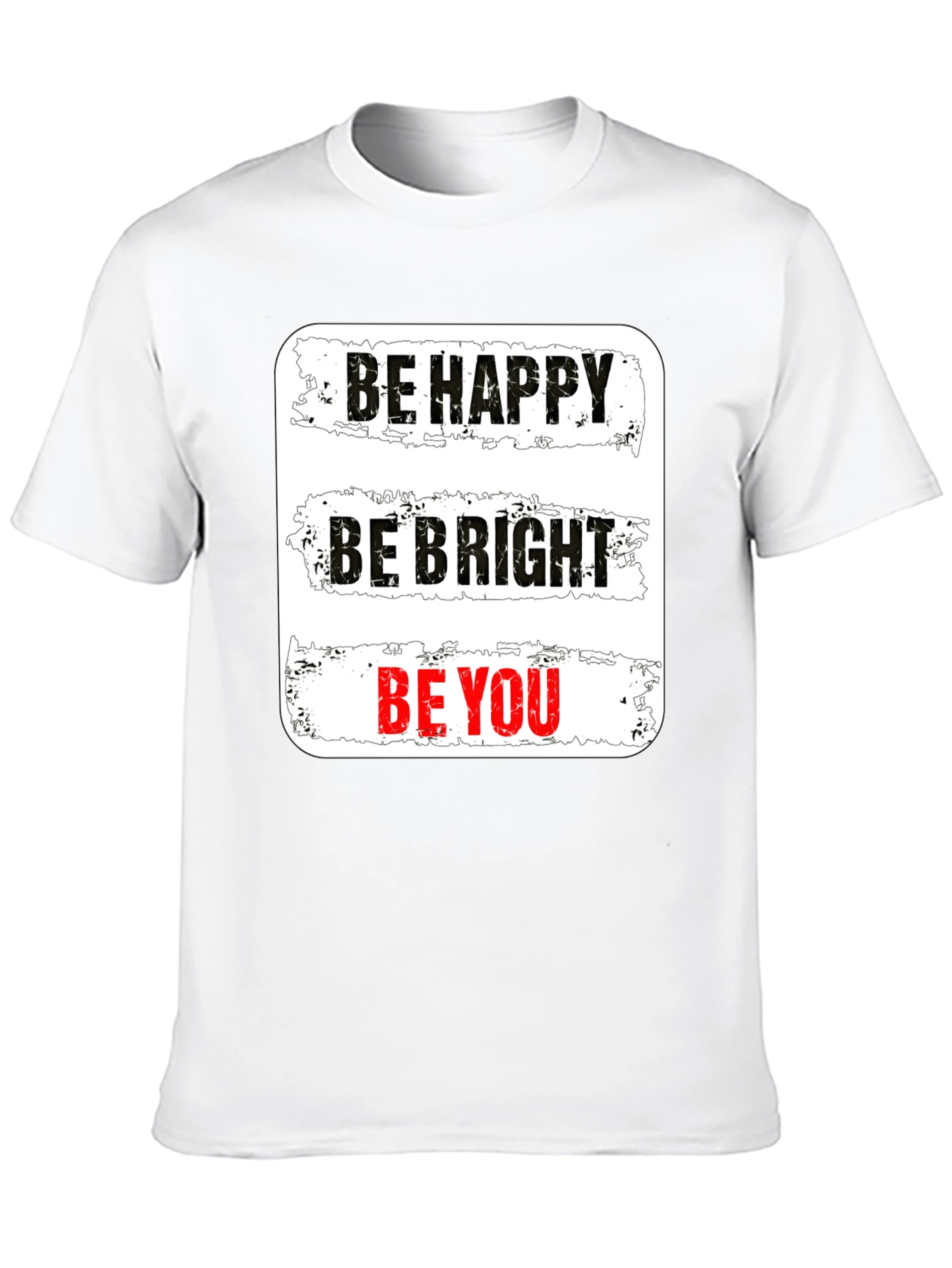 Be Happy Be Bright Be You Graphic Tee