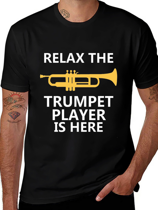 Relax Trumpet Player Here - Musician Graphic Tee