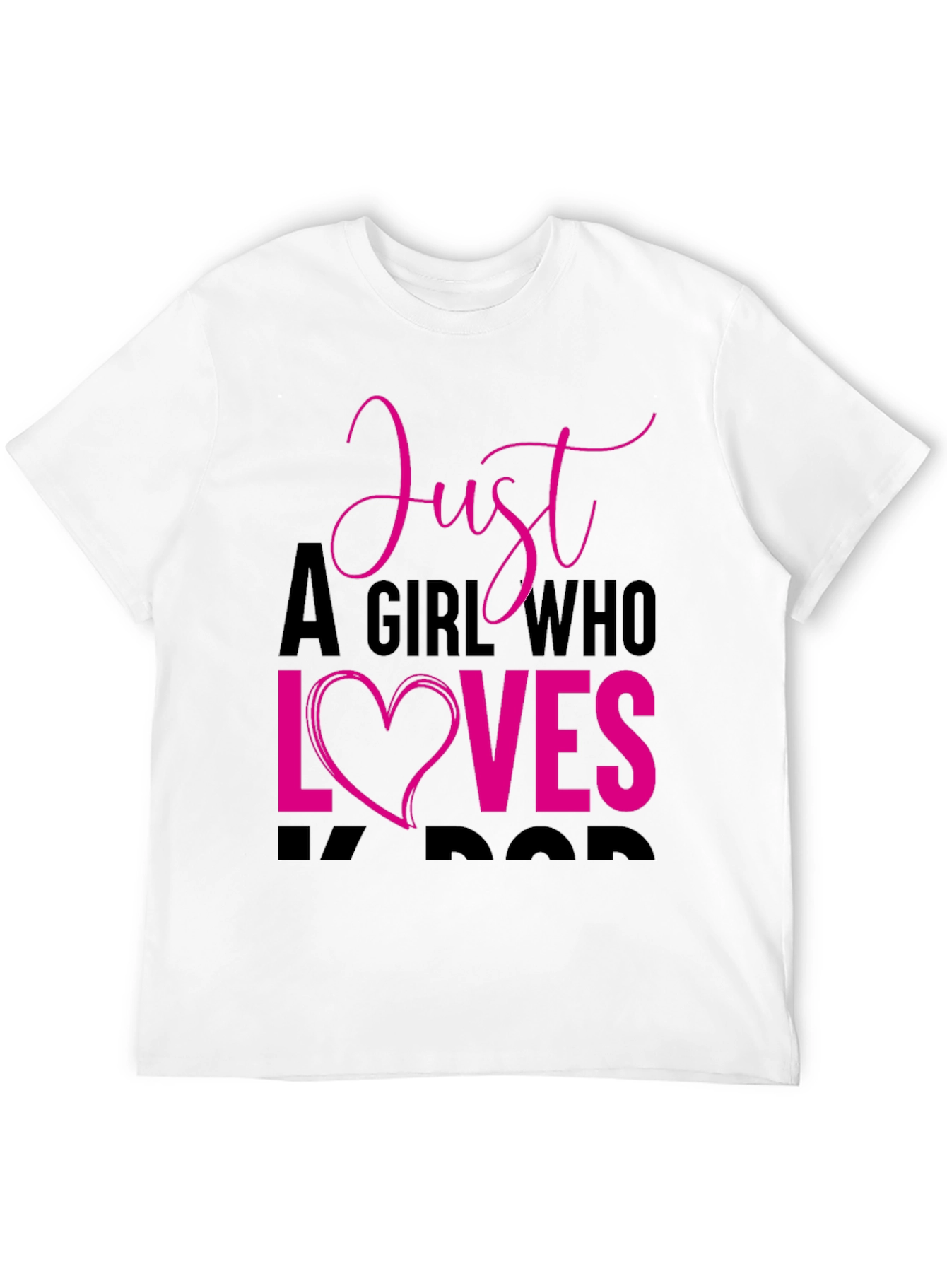 Just A Girl Who Loves Kpop T-Shirt