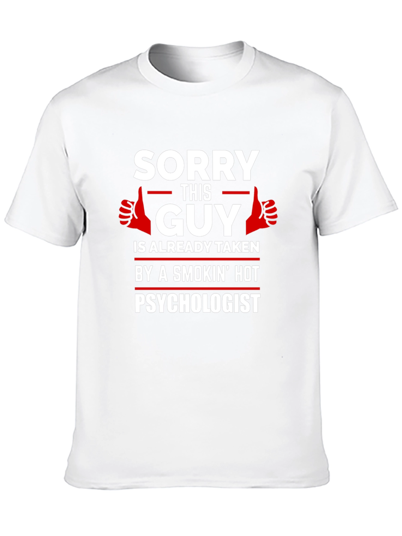 Sorry This Guy is Taken Psychologist T-Shirt