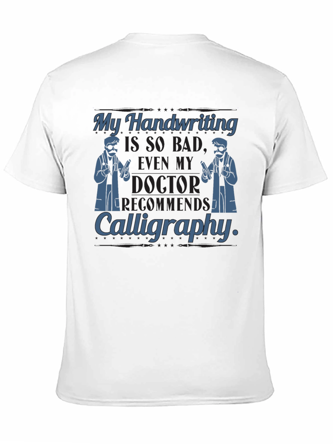 Humorous Handwriting Doctor T-Shirt