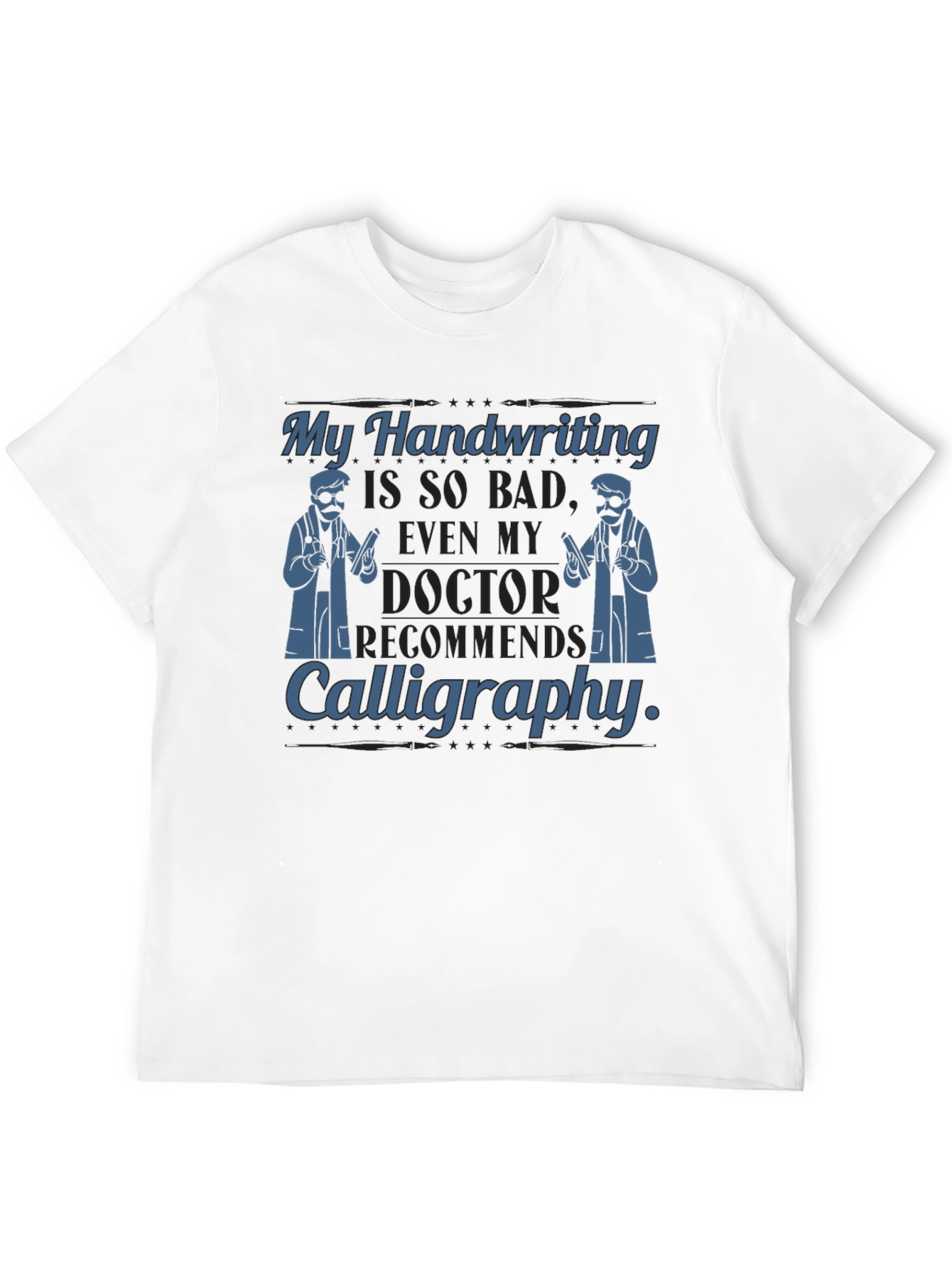 Humorous Handwriting Doctor T-Shirt