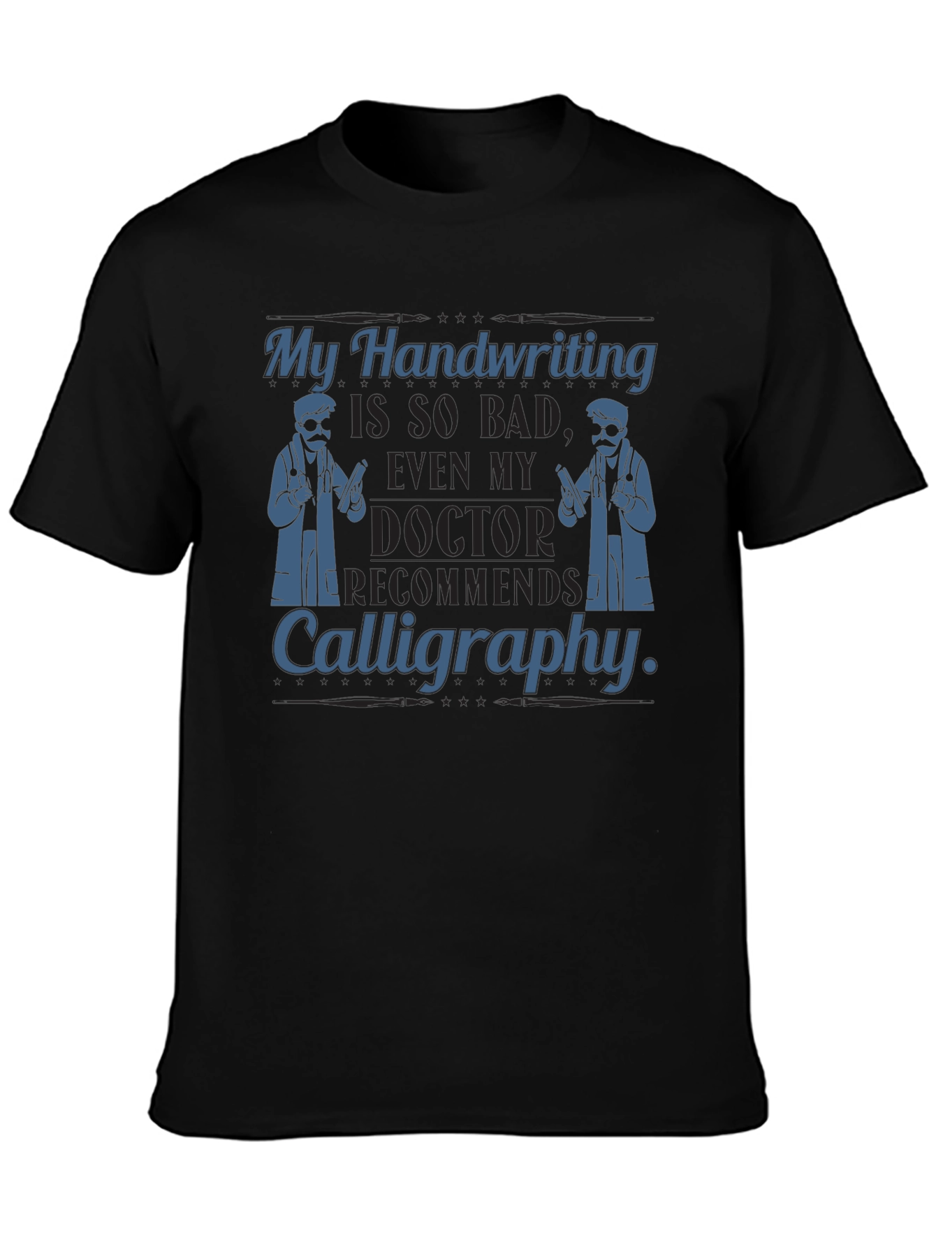 Humorous Handwriting Doctor T-Shirt