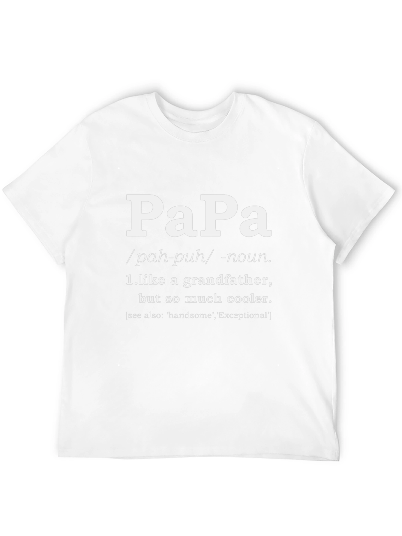 Papa Definition T-Shirt - Gift for Dad