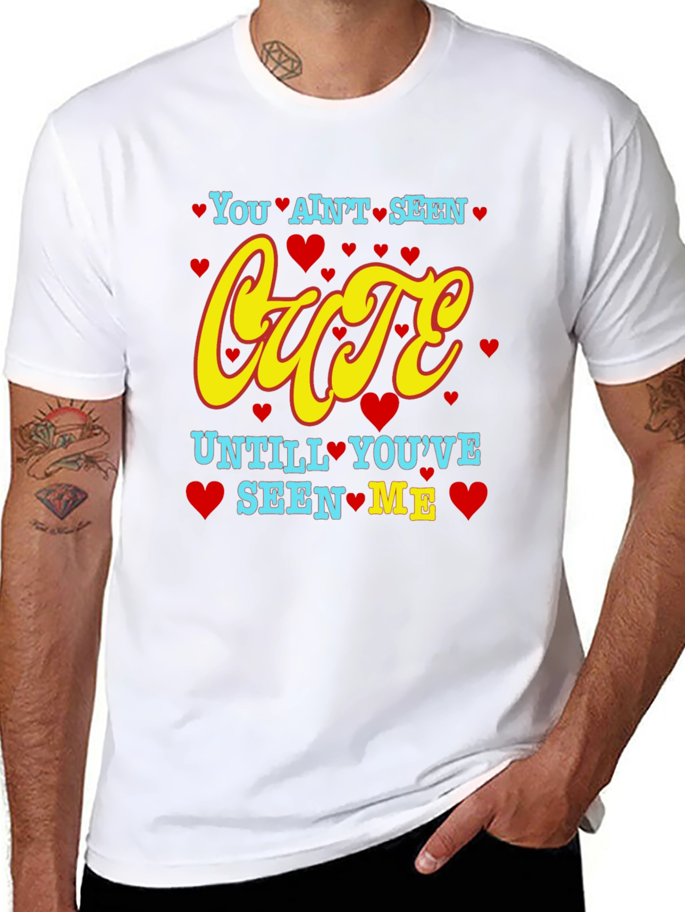 You Aint Seen Cute T-Shirt