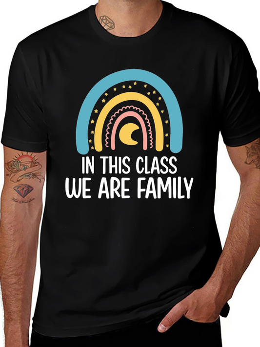 In This Class We Are Family T-Shirt Rainbow Graphic