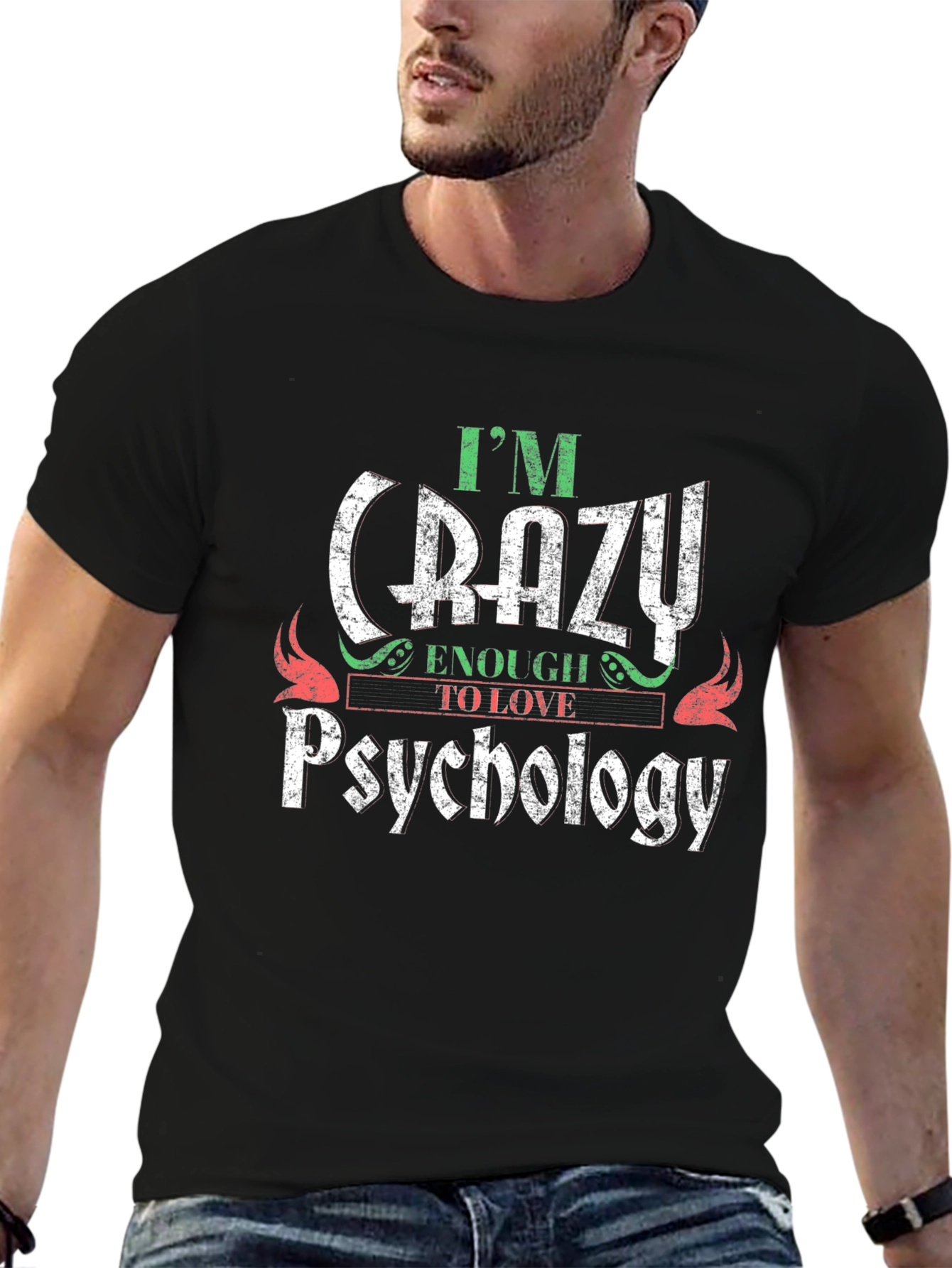 Crazy Enough to Love Psychology Graphic Tee
