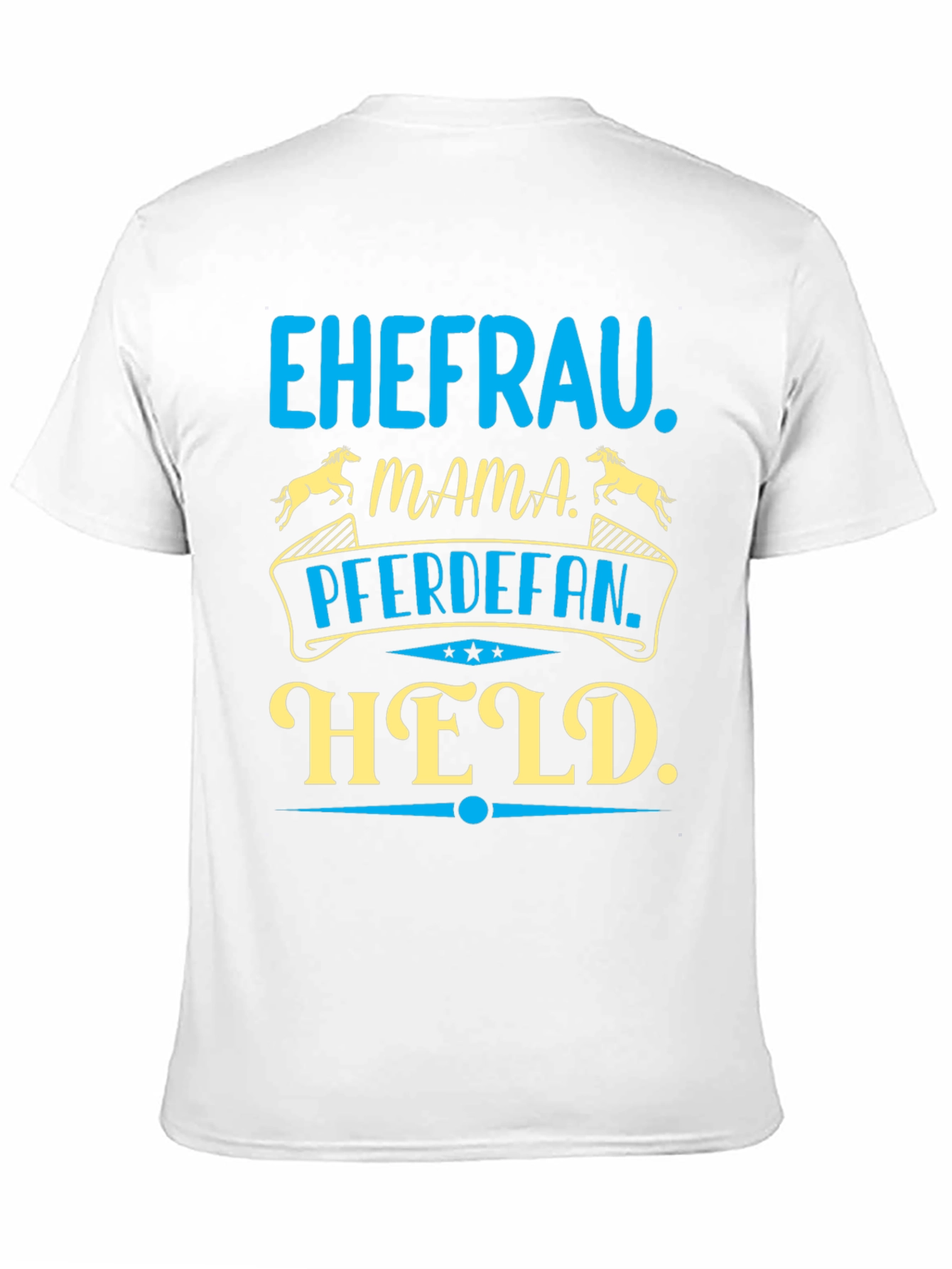 Ehefrau Mama PferdeFan Held Shirt
