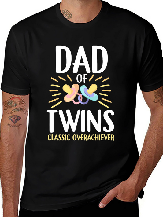 Dad of Twins T-Shirt - Classic Overachiever Tee