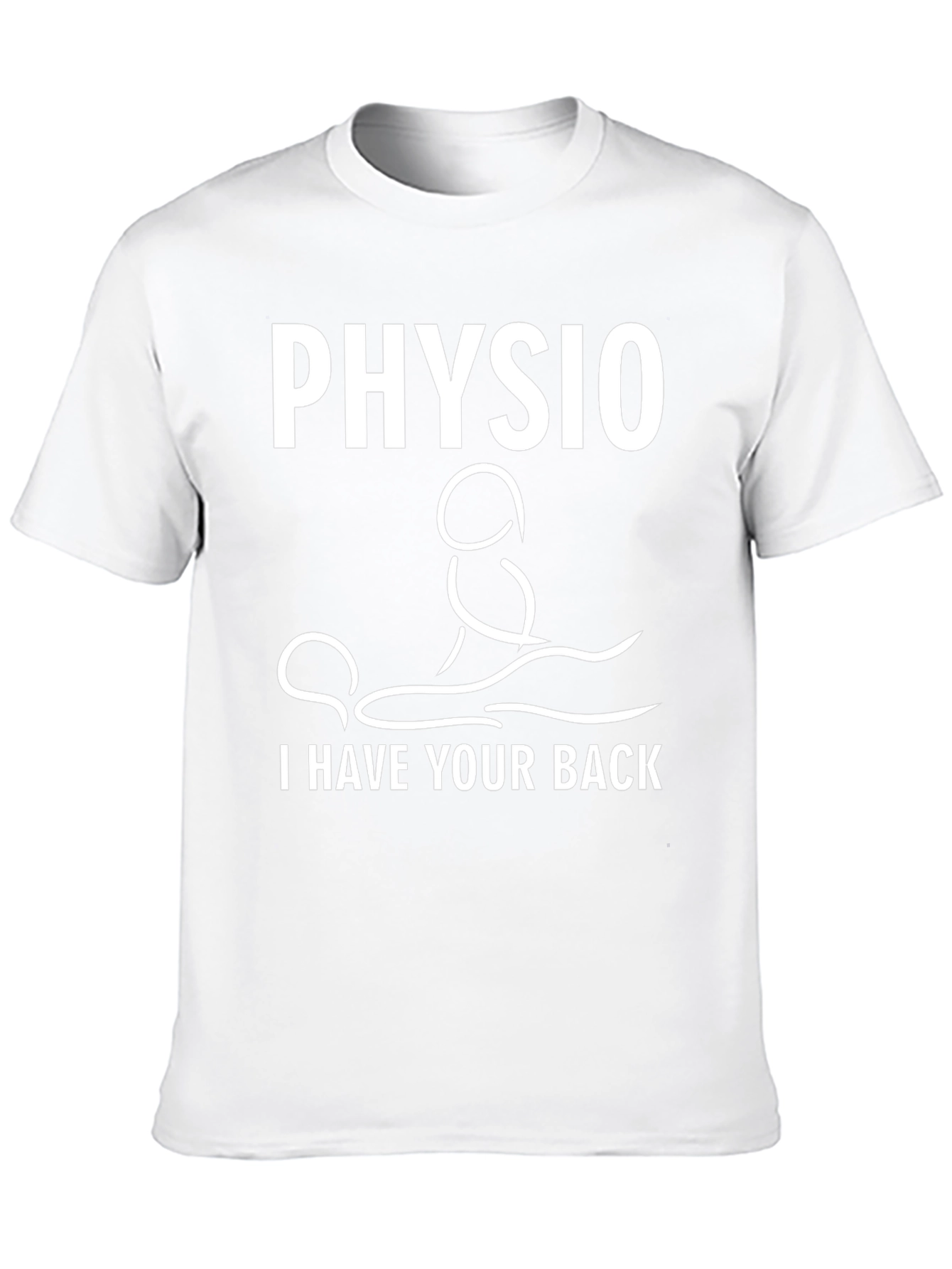 Physio T-Shirt - I Have Your Back