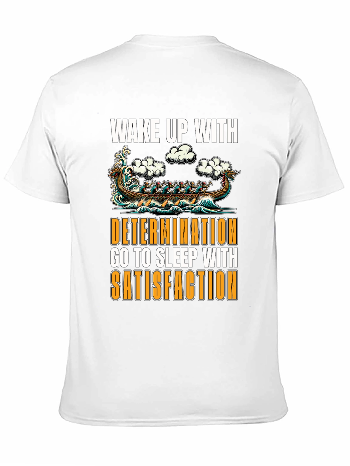 Wake Up With Determination Graphic T-Shirt