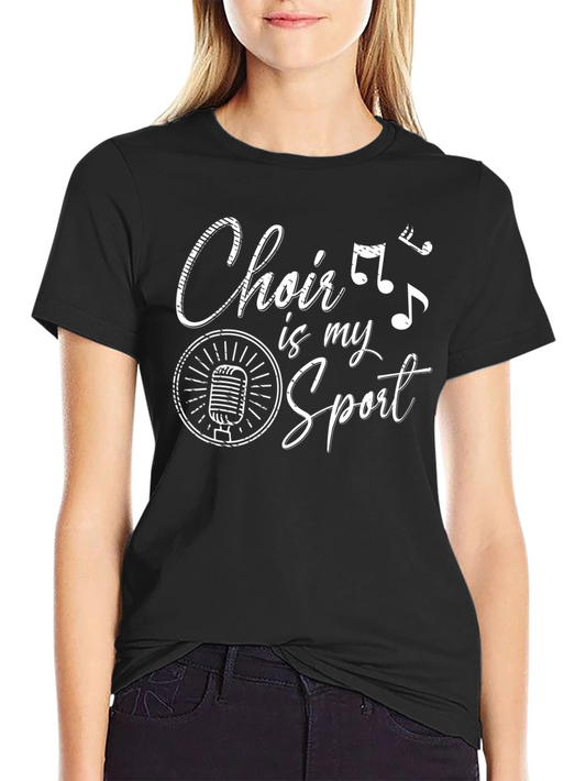 Choir is My Sport Black T-Shirt