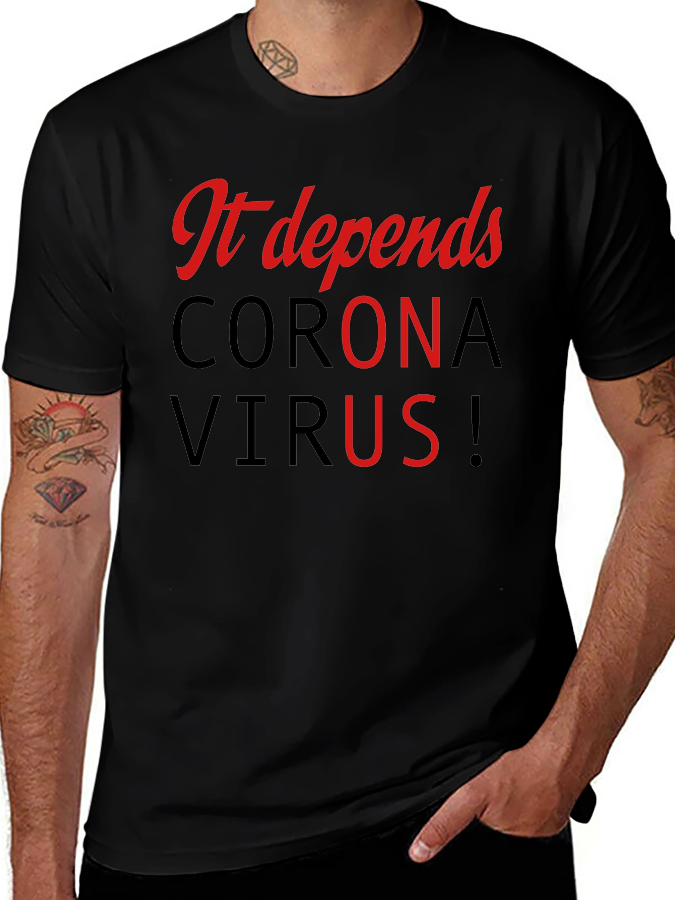 It Depends Corona Virus Black T-Shirt