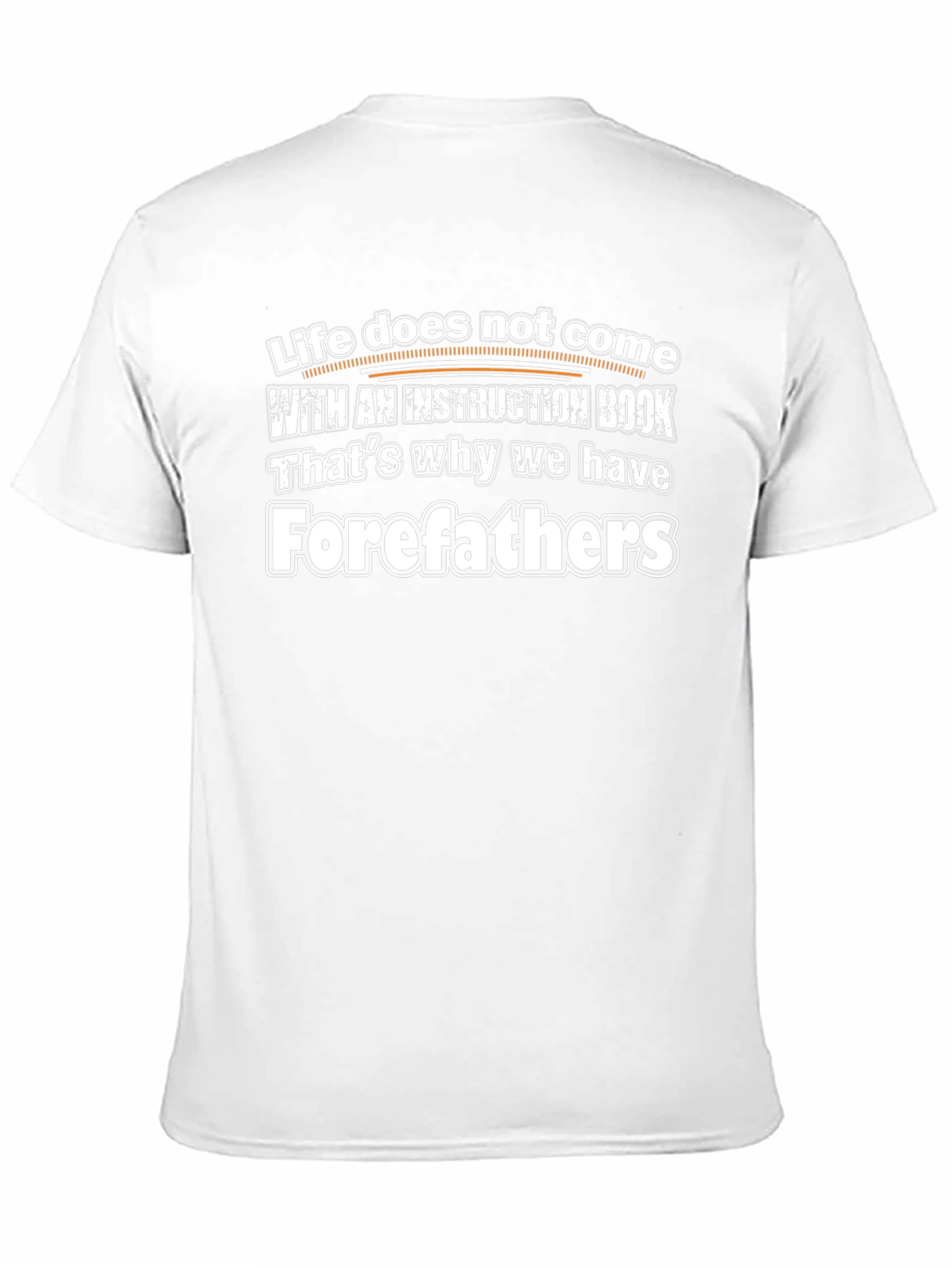Life Doesnt Come With a Instruction Book T-Shirt