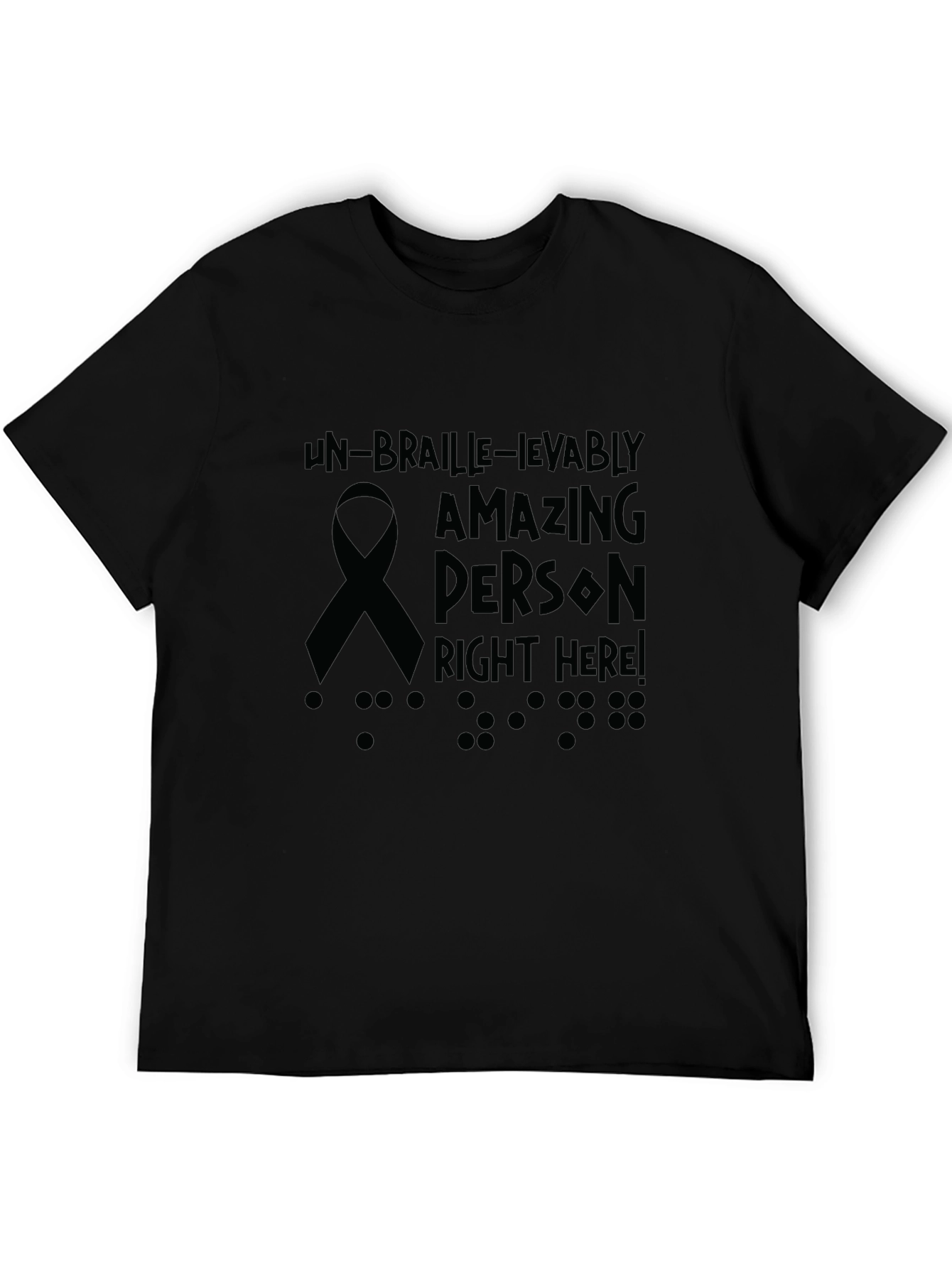 Un-Braille-Ievably Amazing Person T-Shirt
