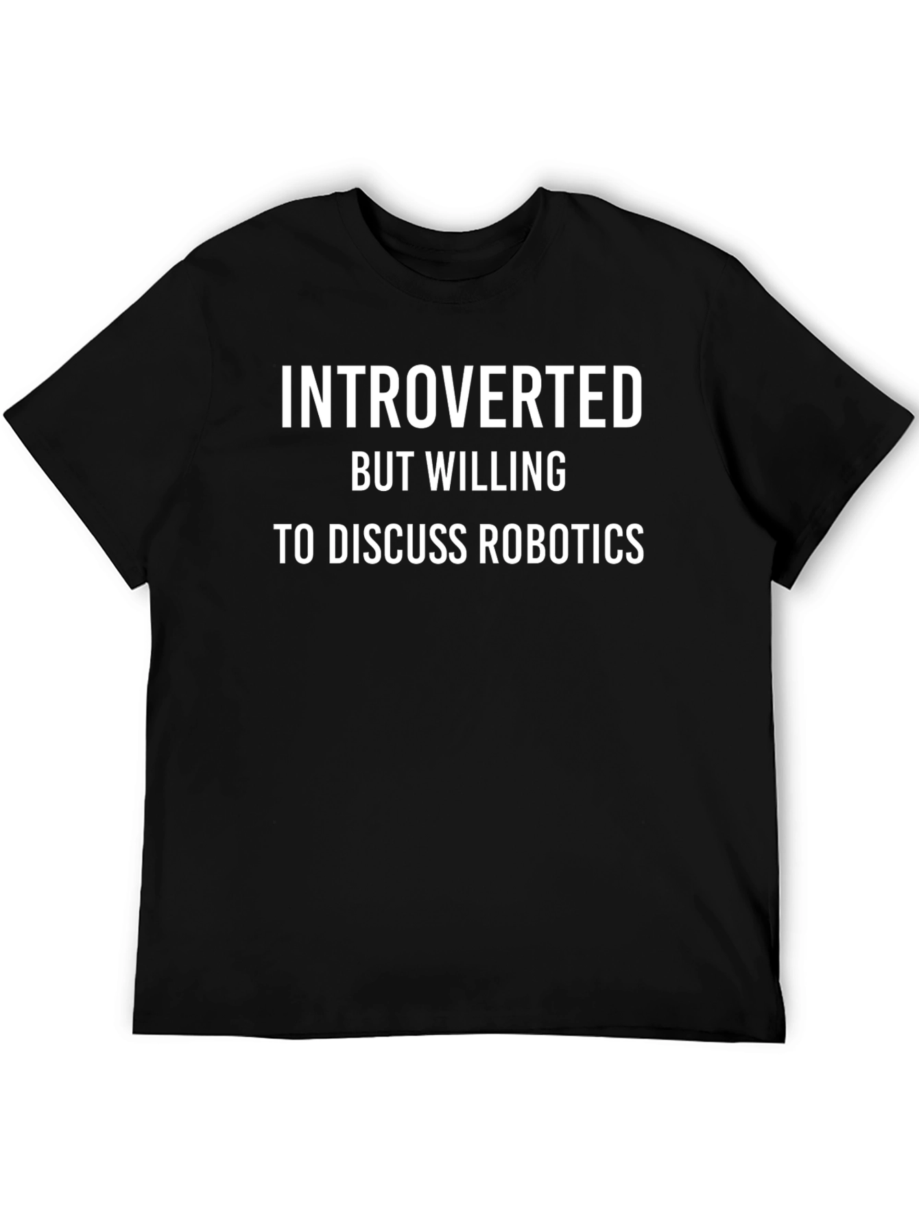 Introverted Robotics Enthusiast T-Shirt - Black