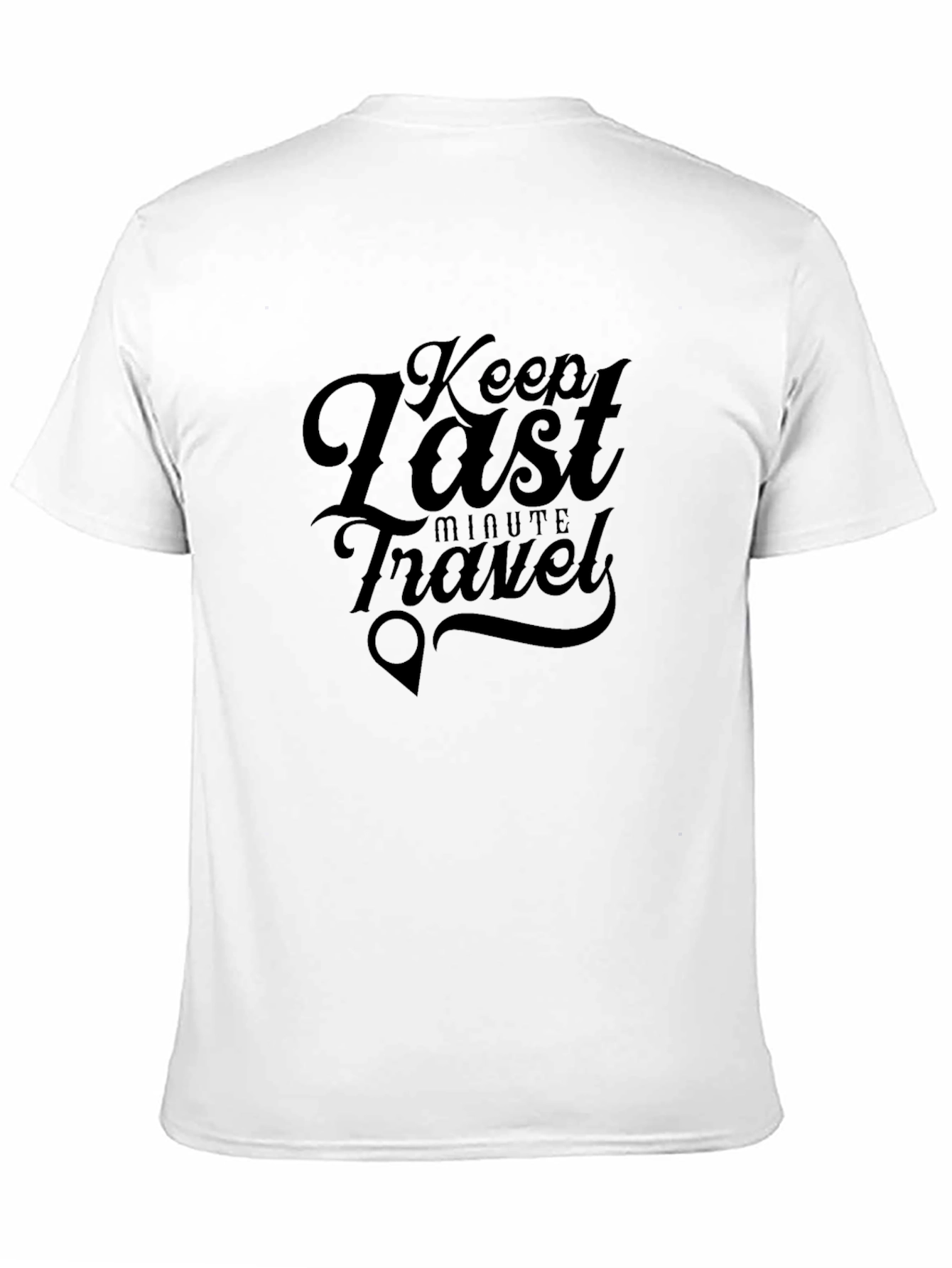 Keep Last Minute Travel Graphic T-Shirt