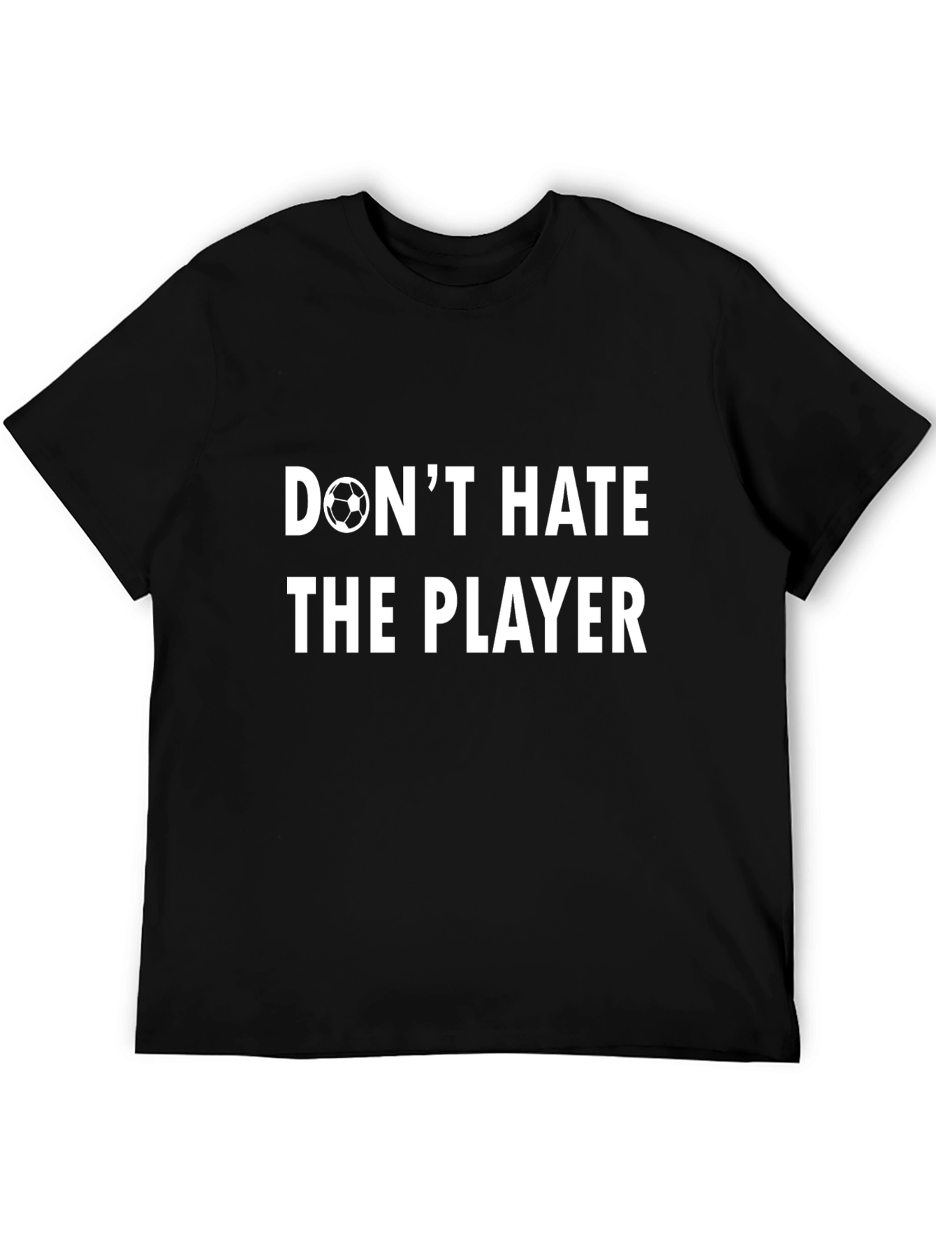 Dont Hate The Player Soccer Graphic Tee