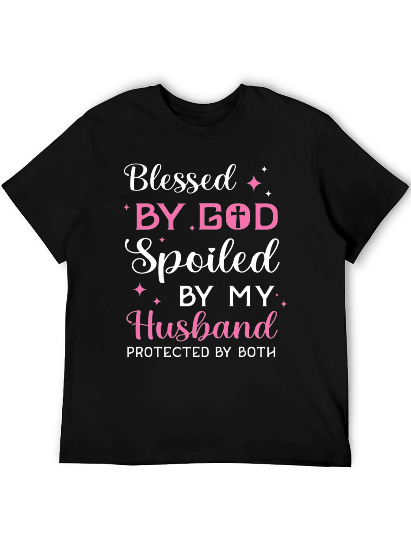 Blessed by God Spoiled by Husband Tee