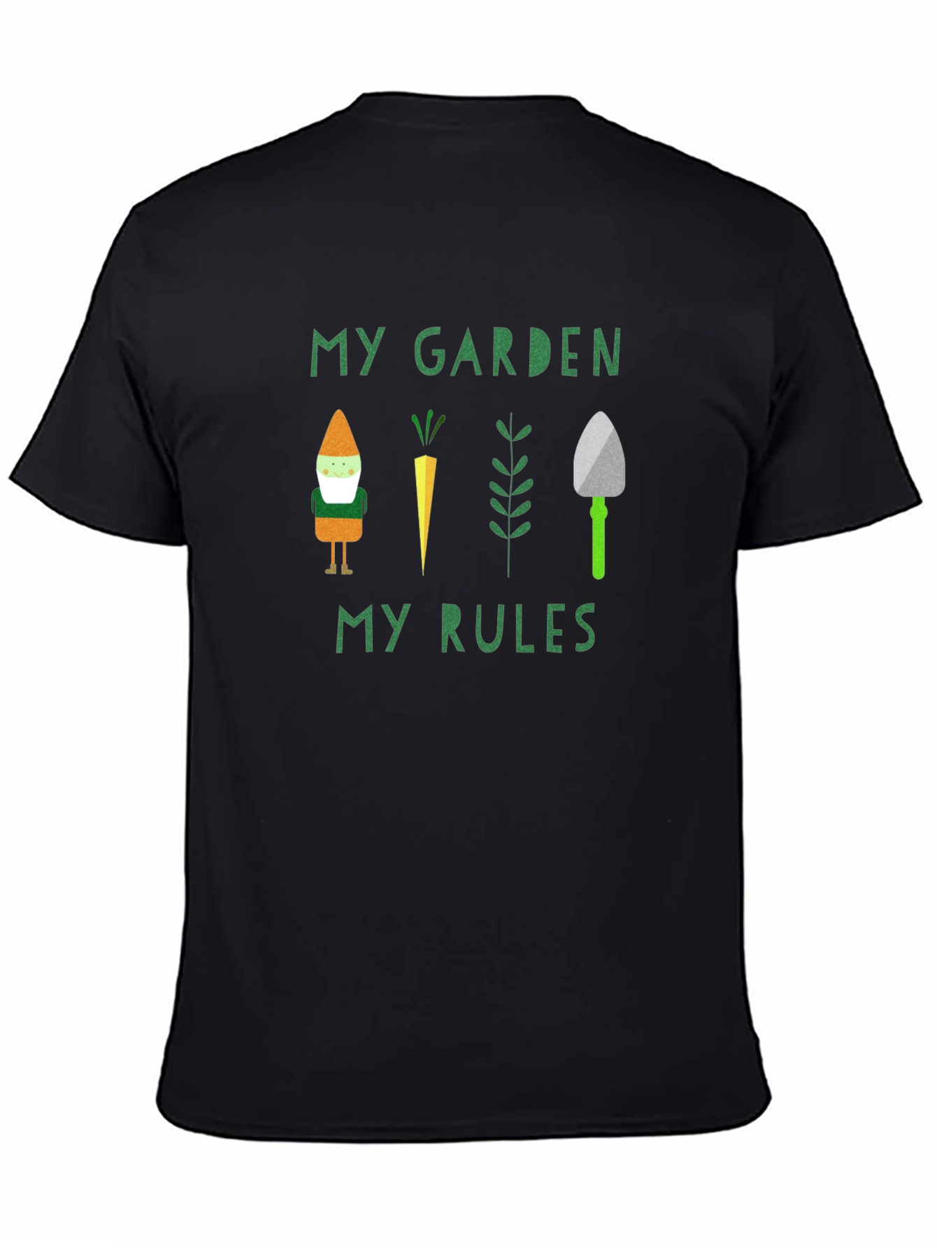 My Garden My Rules T-Shirt - Gardener Tee
