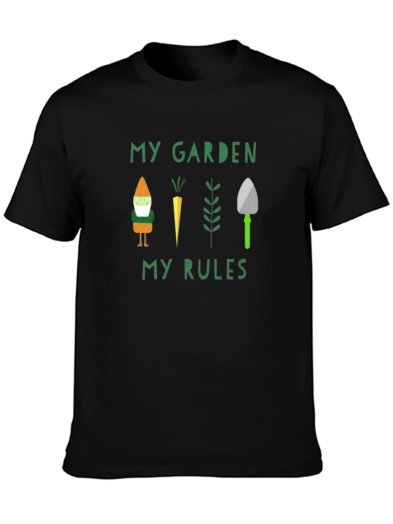 My Garden My Rules T-Shirt - Gardener Tee