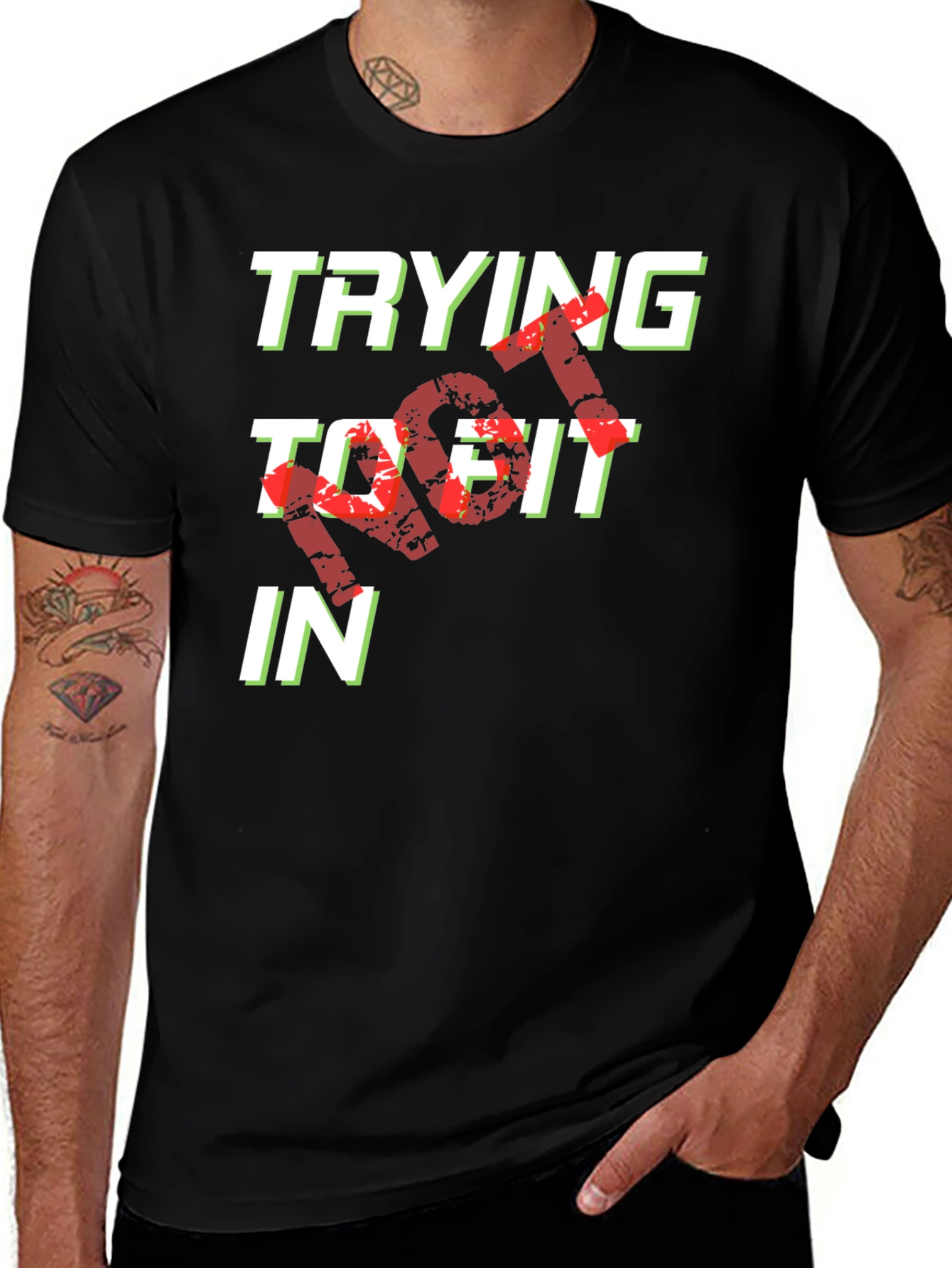 Trying Not To Fit In Graphic Tee
