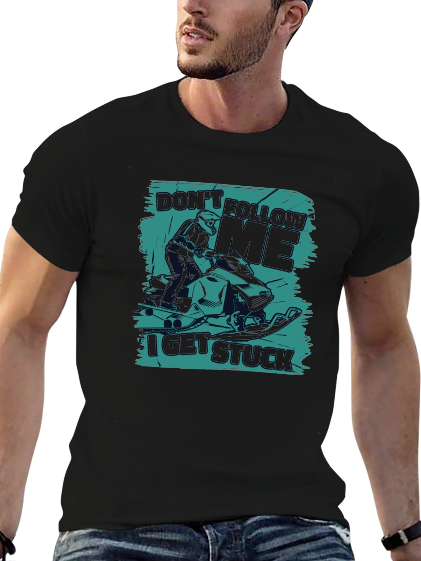 Dont Follow Me I Get Stuck Snowmobile T-Shirt