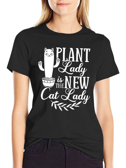 Plant Lady is the New Cat Lady T-Shirt