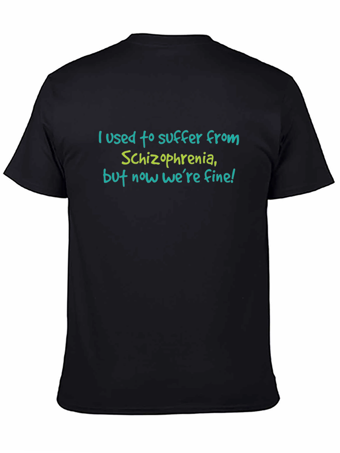 Schizophrenia Humor Graphic Tee - Mens Black T-Shirt