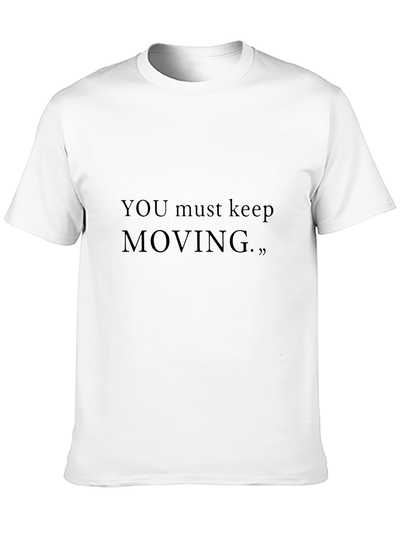 Motivational Black T-Shirt - Keep Moving