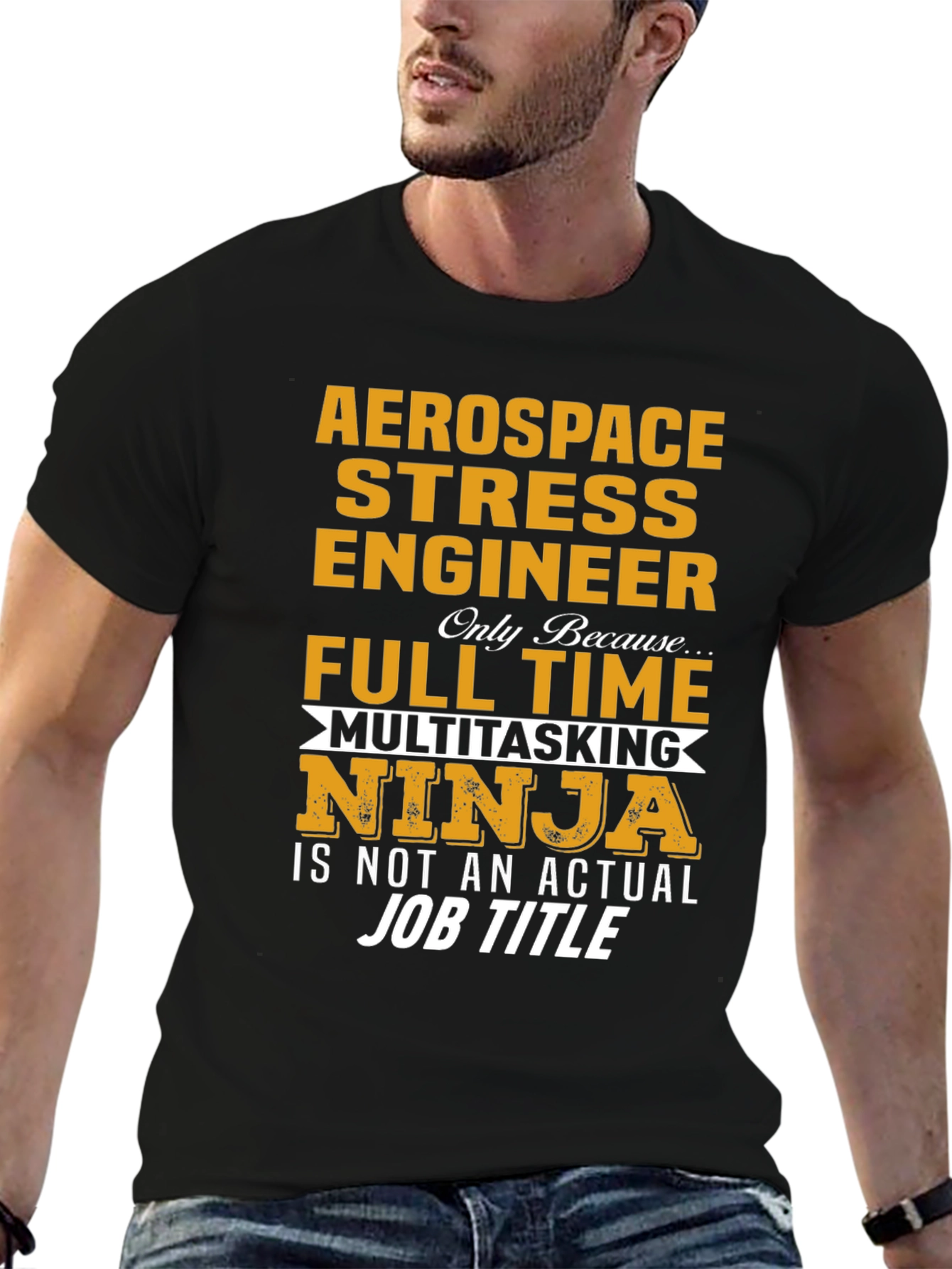 Aerospace Stress Engineer T-Shirt - Multitasking Ninja