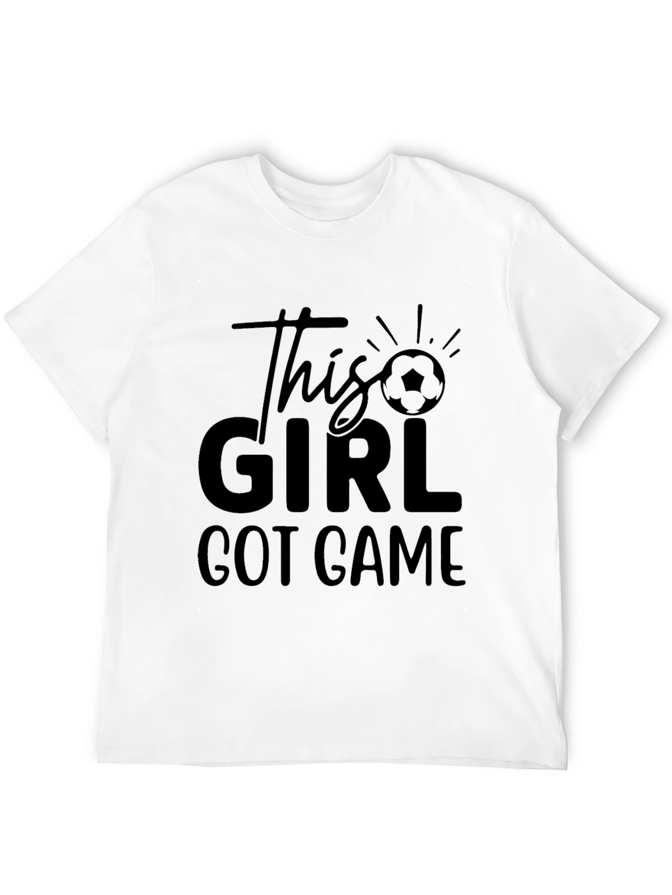 This Girl Got Game Soccer T-Shirt
