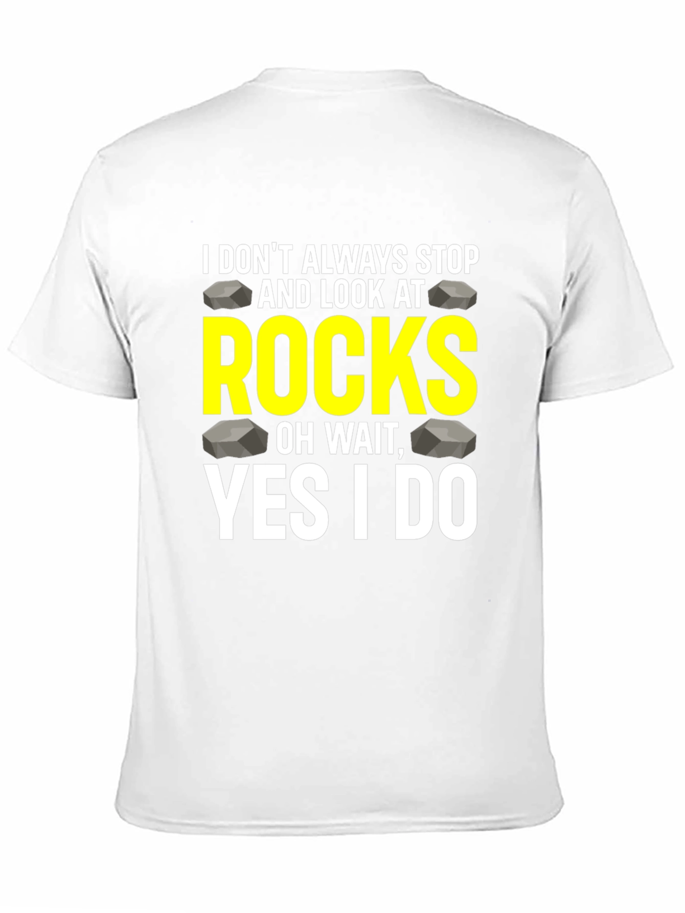 I Stop & Look at Rocks T-Shirt