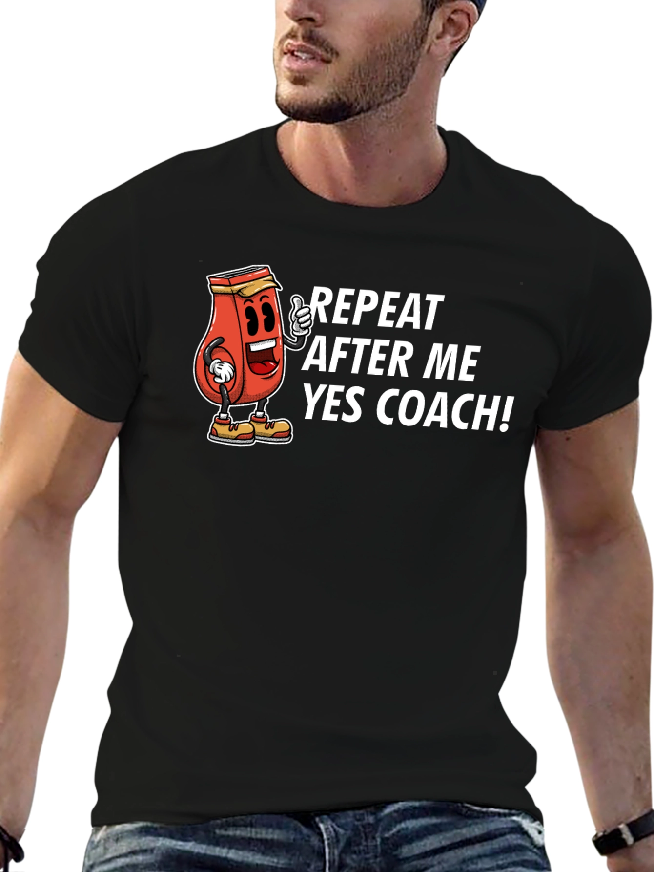 Funny Repeat After Me Yes Coach T-Shirt