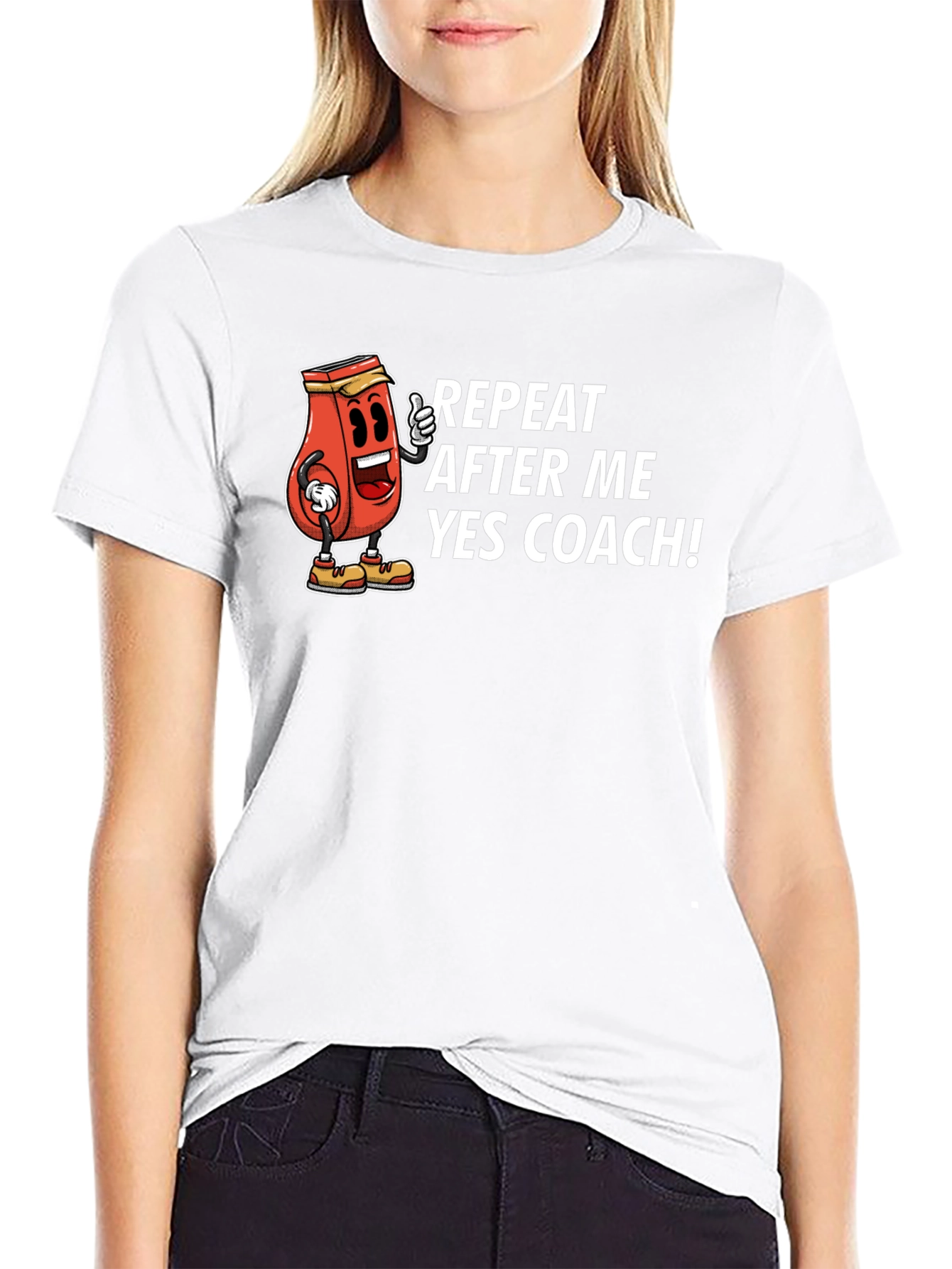 Funny Repeat After Me Yes Coach T-Shirt