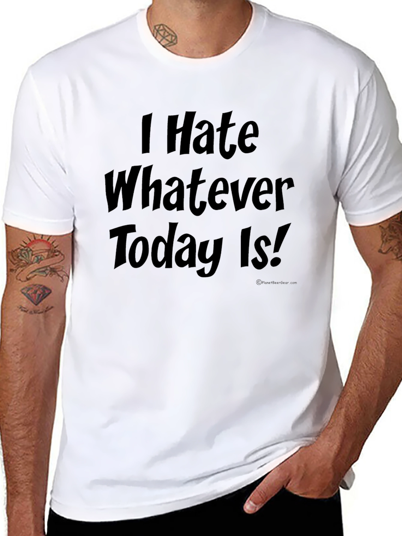 I Hate Whatever Today Is! Novelty T-Shirt