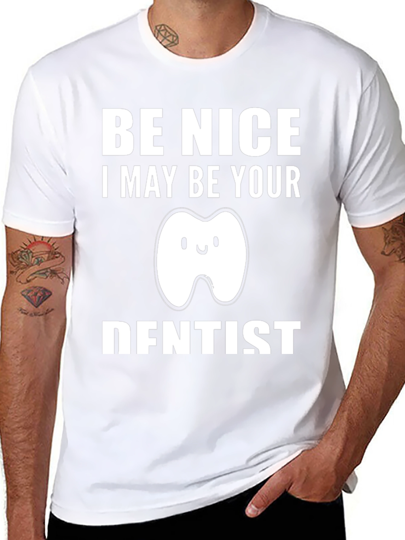 Be Nice I May Be Your Dentist T-Shirt Funny