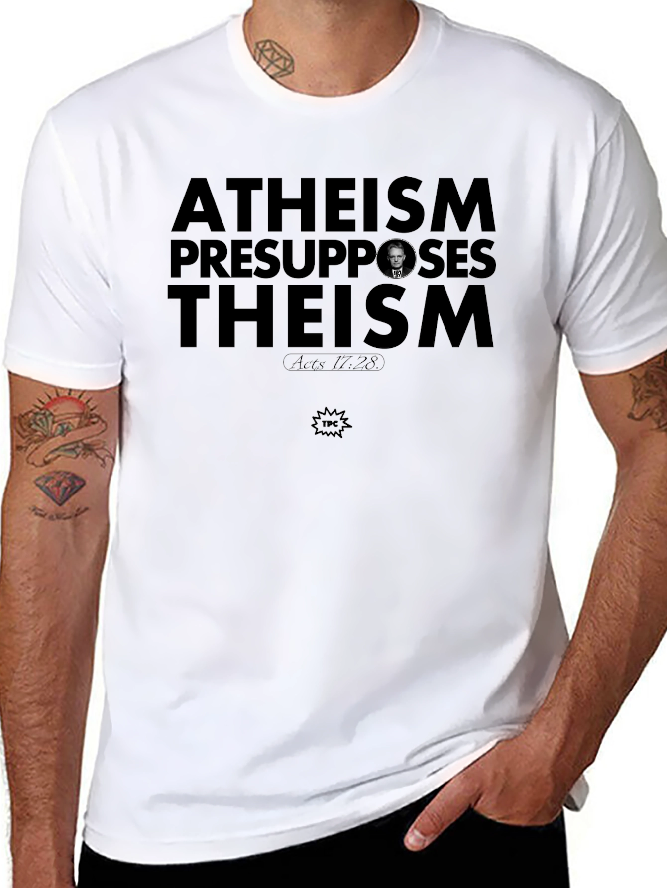 Atheism Presupposes Theism T-Shirt