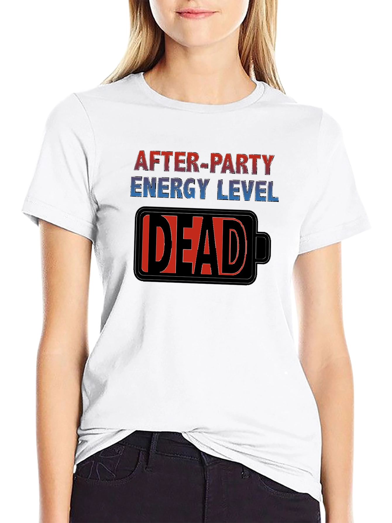 After-Party Energy Level: DEAD T-Shirt