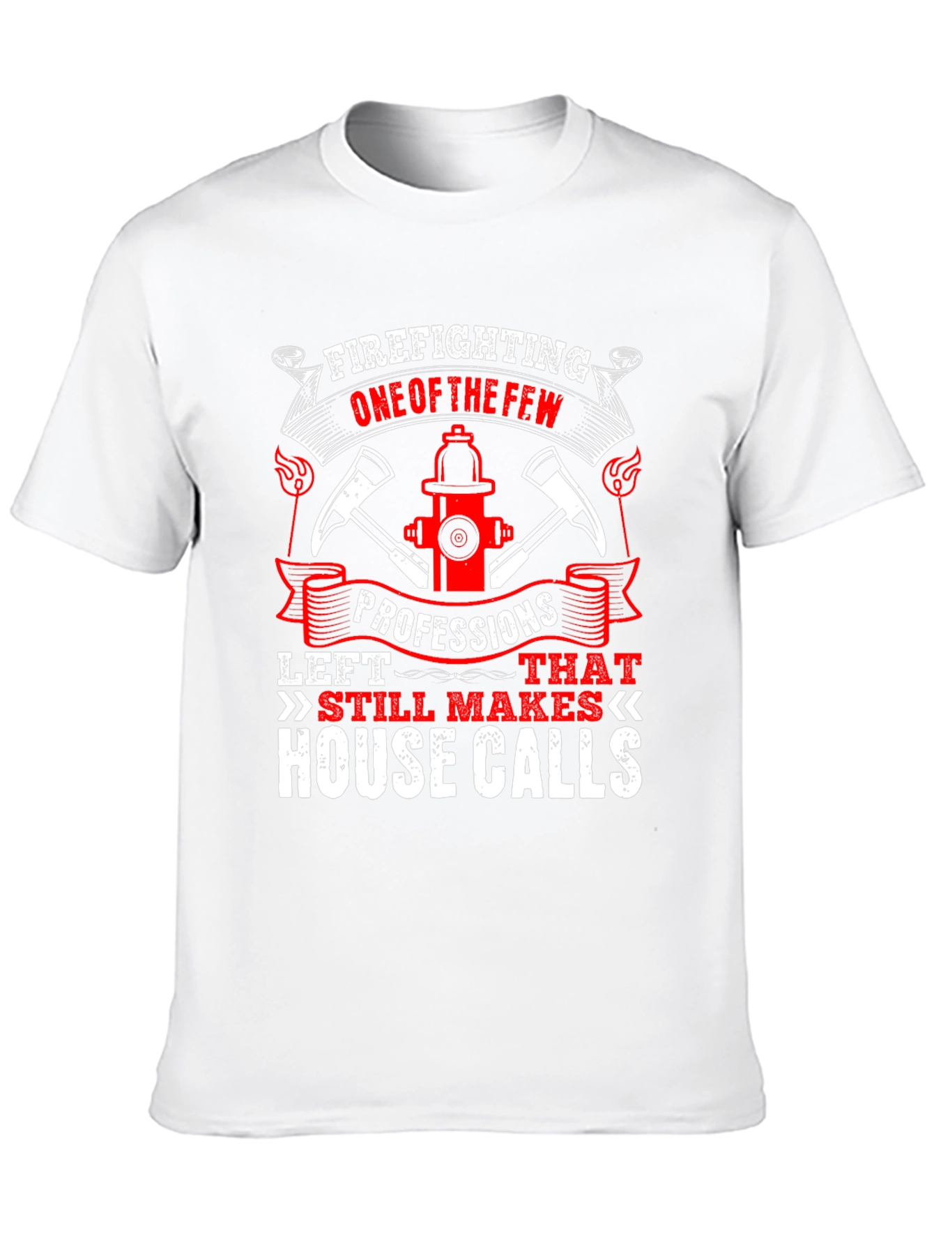 Firefighter T-Shirt - House Calls Graphic Tee