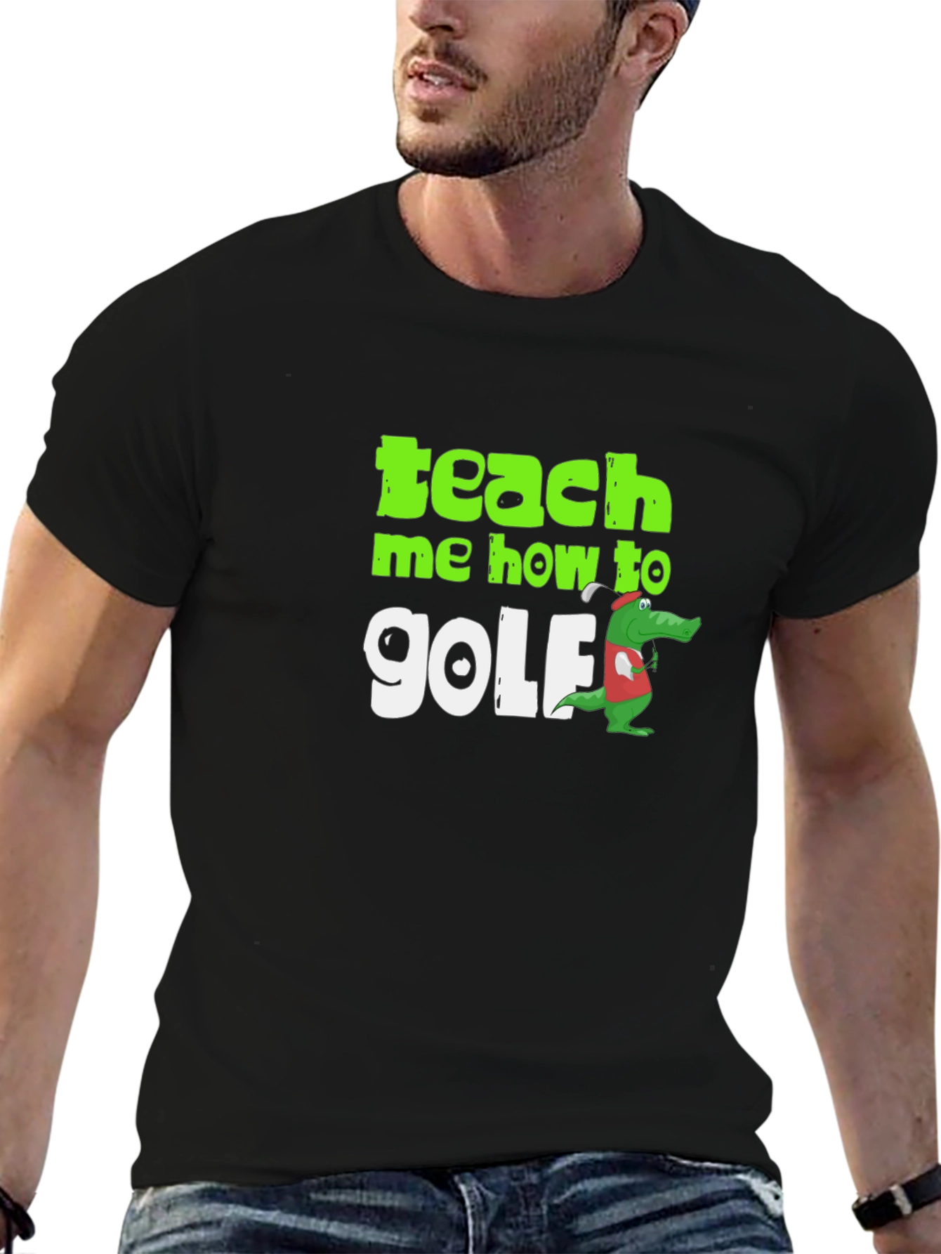 Teach Me How To Golf T-Shirt