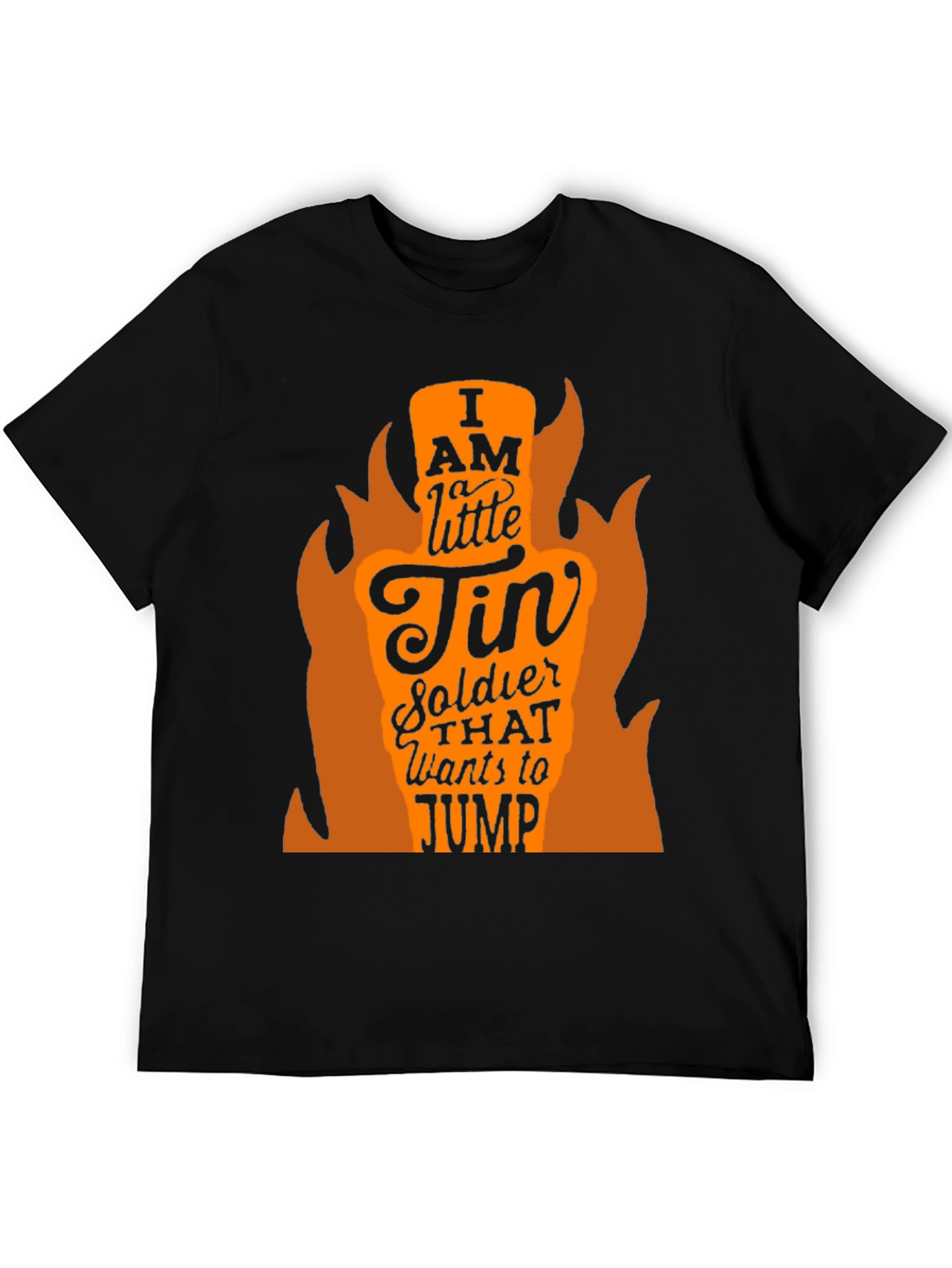 I AM A LITTLE TIN SOLDIER Mens Black T-Shirt