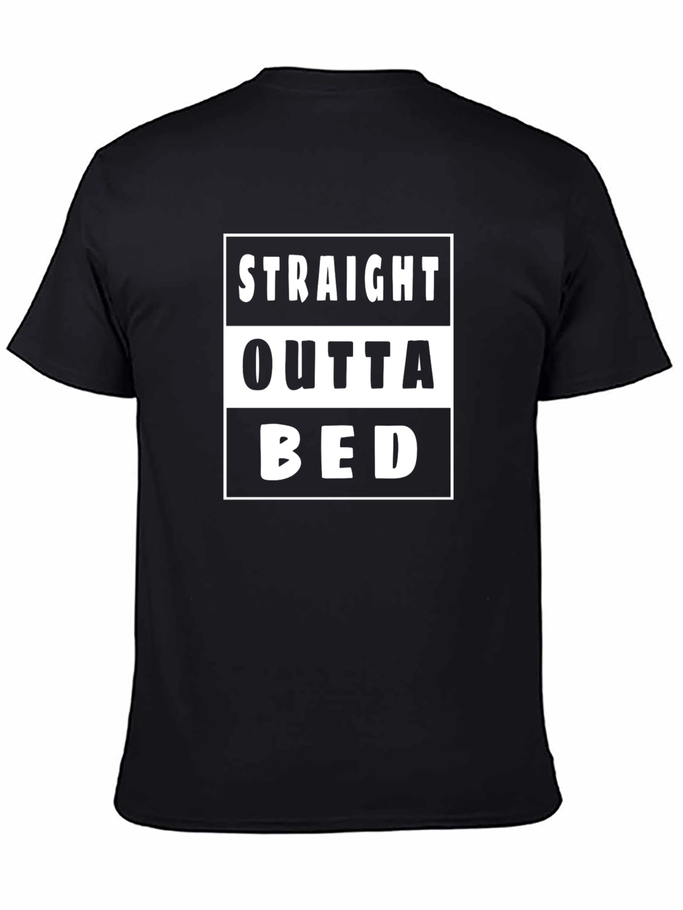 Straight Outta Bed Black Graphic T-Shirt