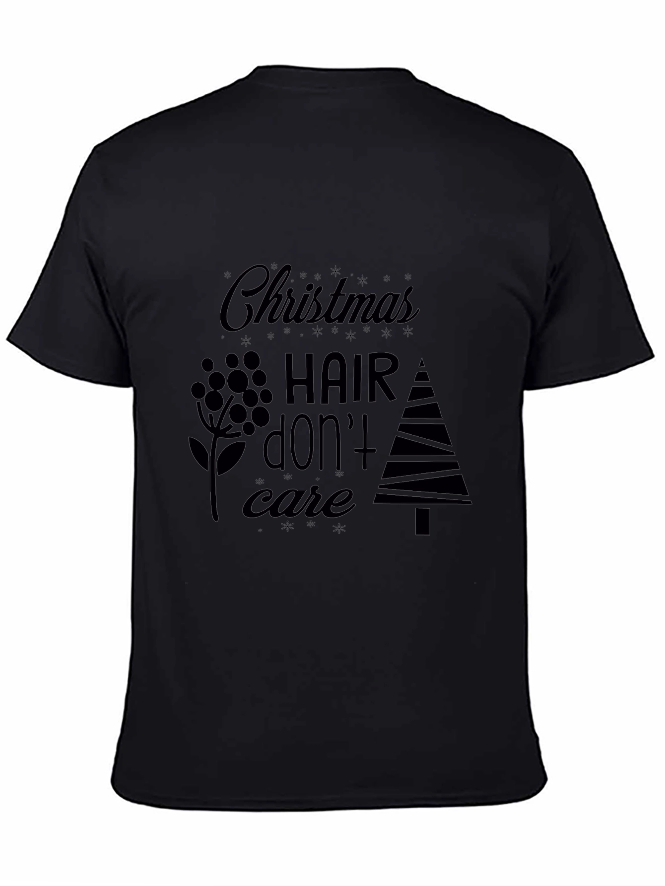 Christmas Hair Dont Care Black T-Shirt