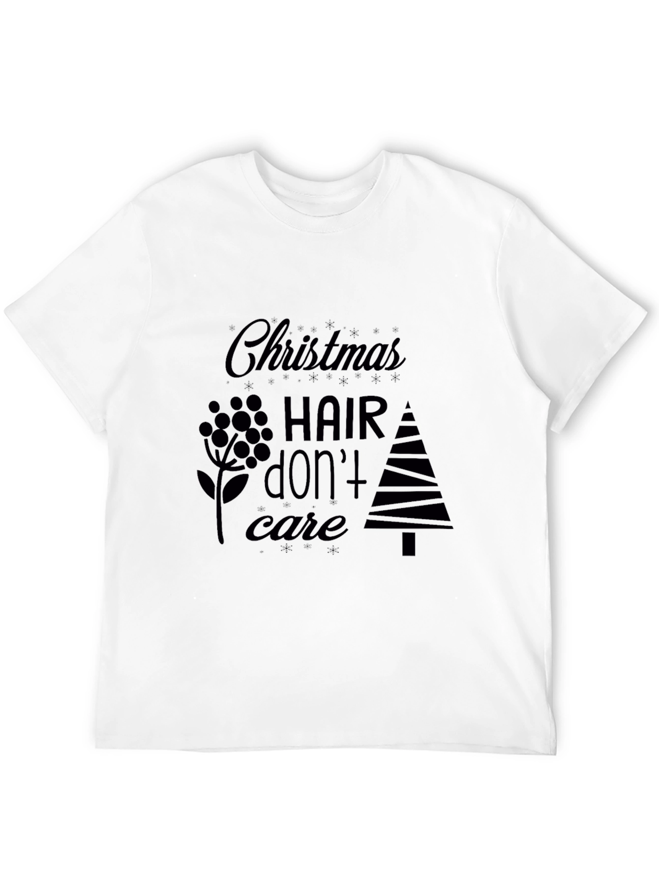 Christmas Hair Dont Care Black T-Shirt