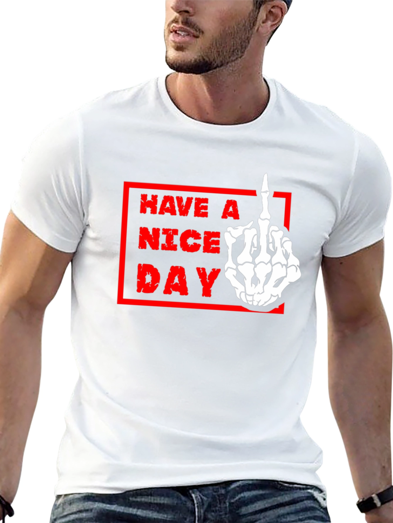 Have A Nice Day Skeleton Hand T-Shirt